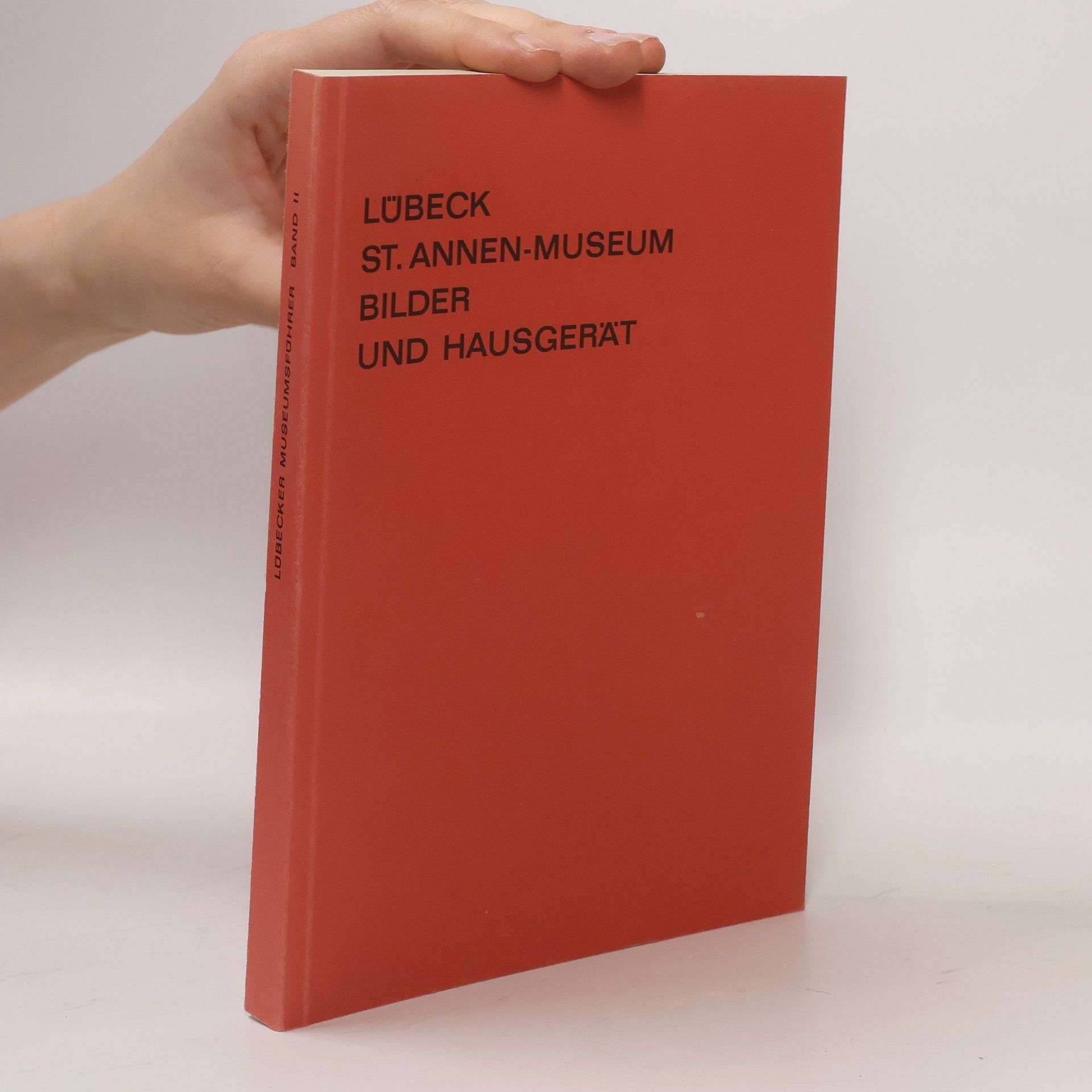 Max Hasse Lübeck St. Annen Museum. Bilder und Hausgerät
