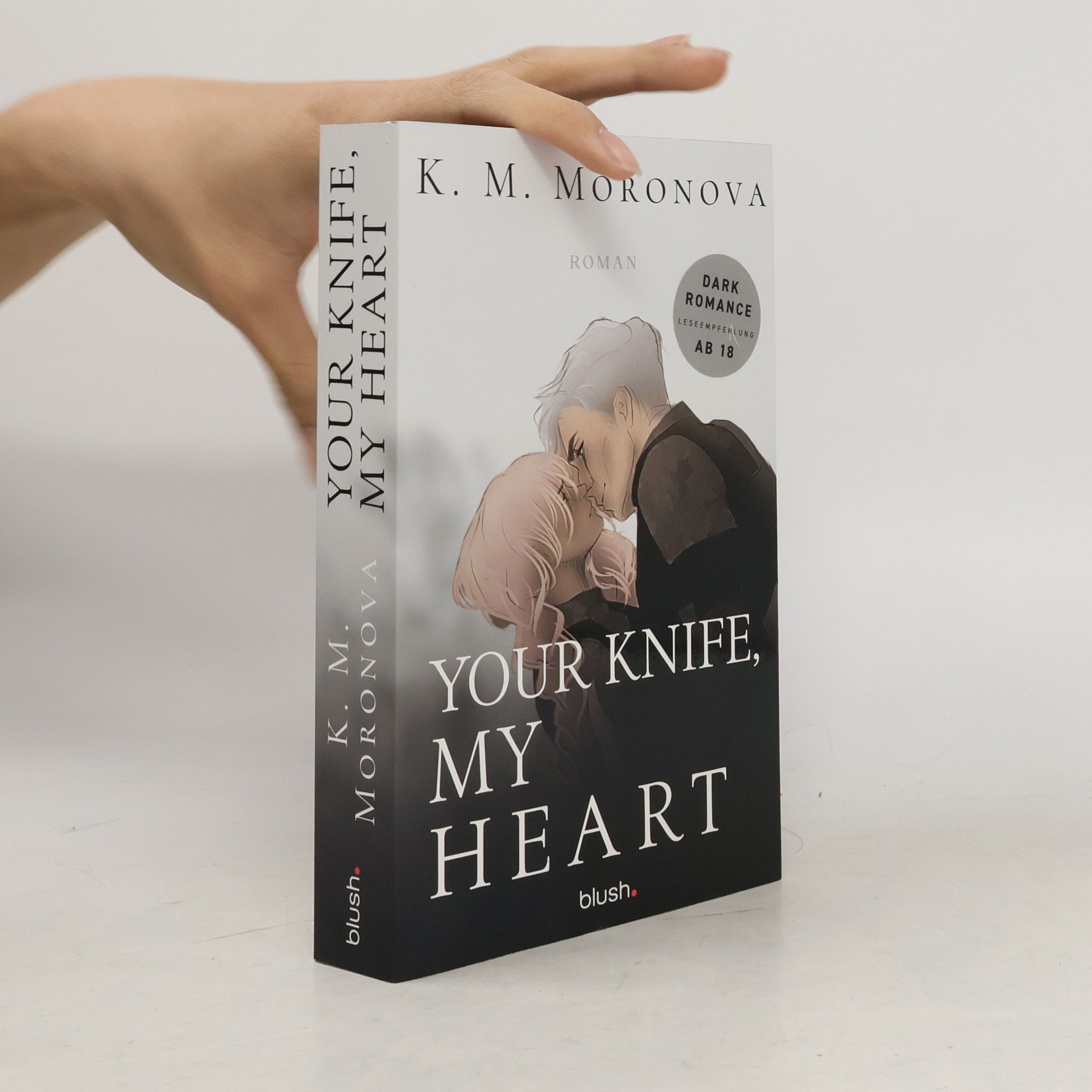 K M Moronova Your Knife, My Heart