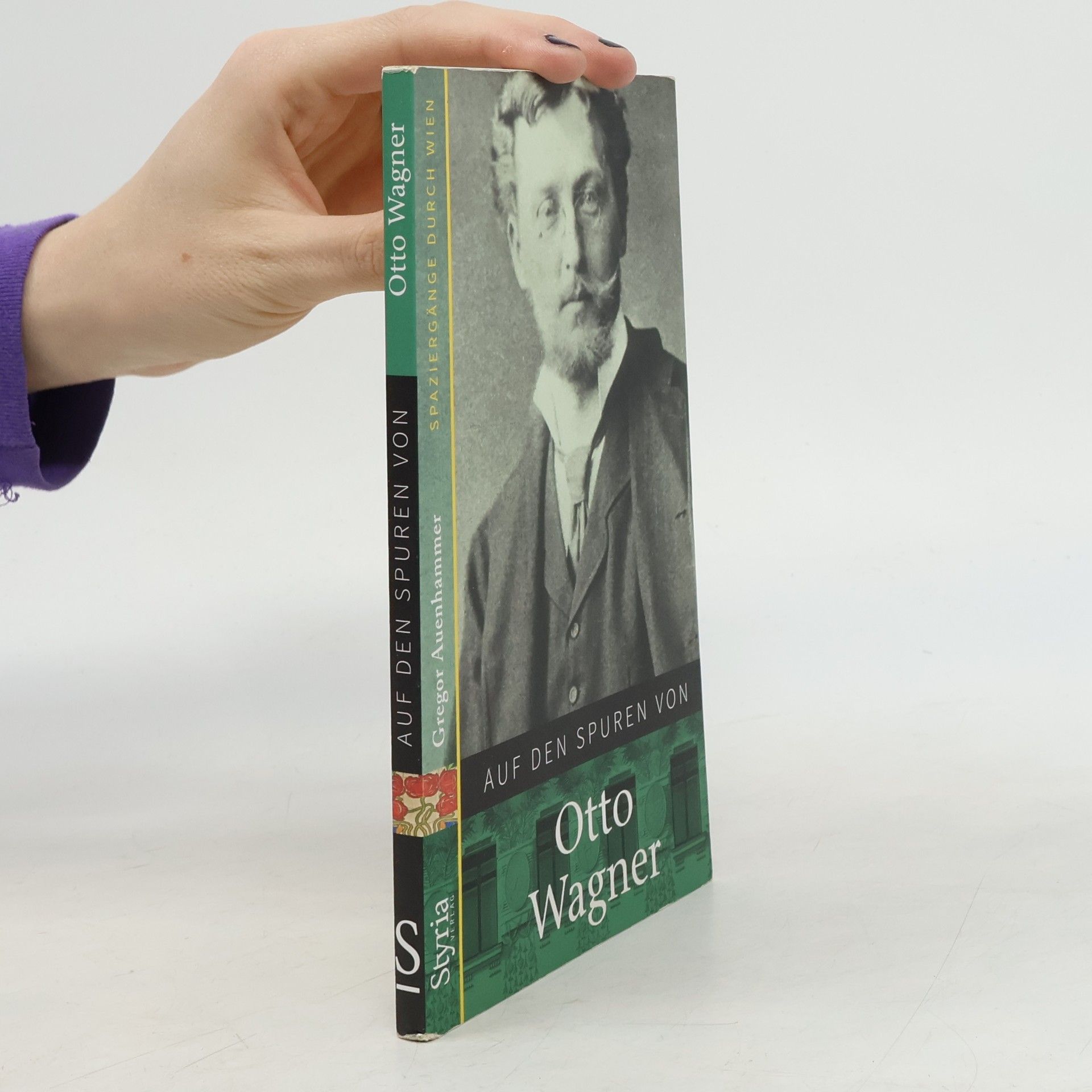 Gregor Auenhammer Auf den Spuren von Otto Wagner