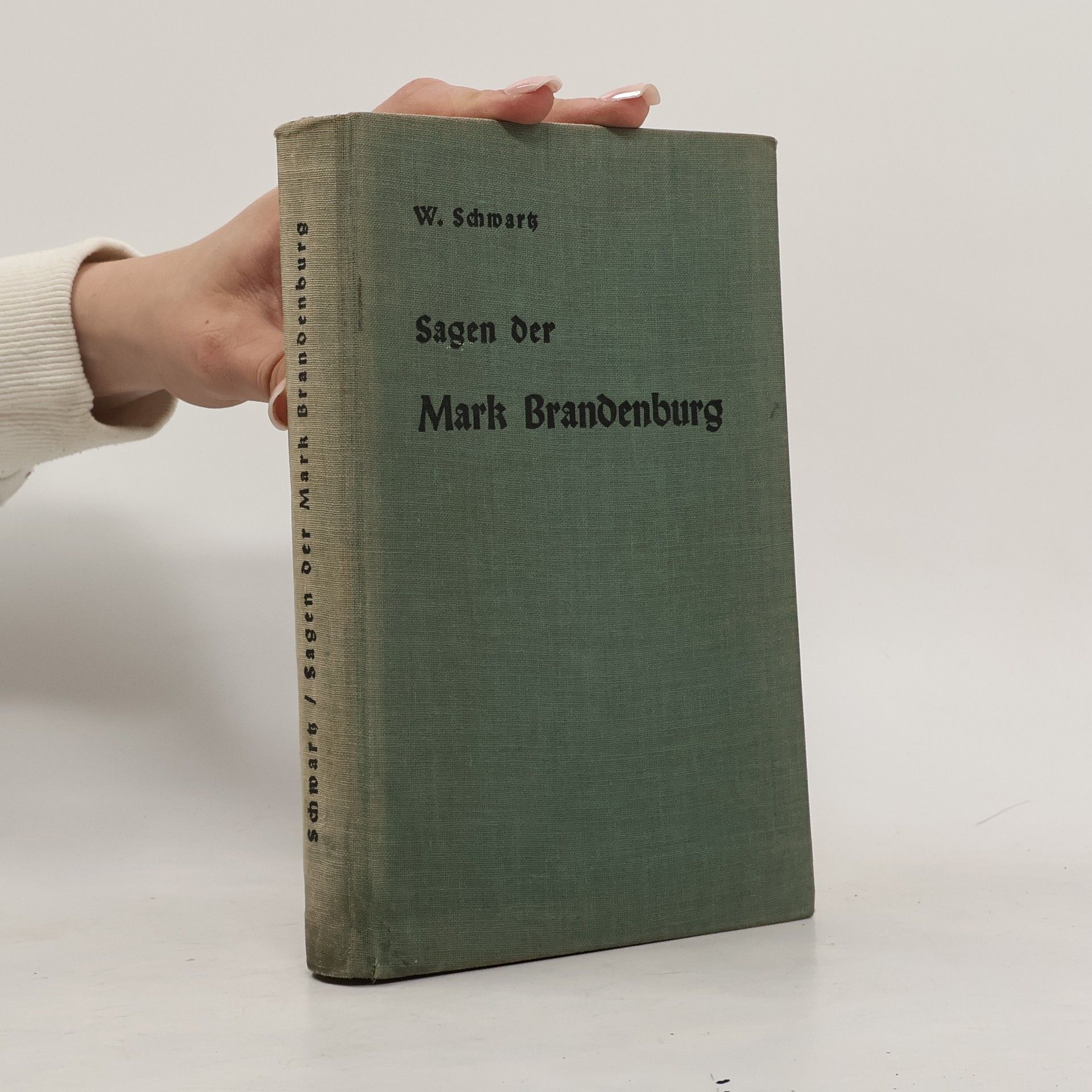 W. Schwartz Sagen der Mark Brandenburg