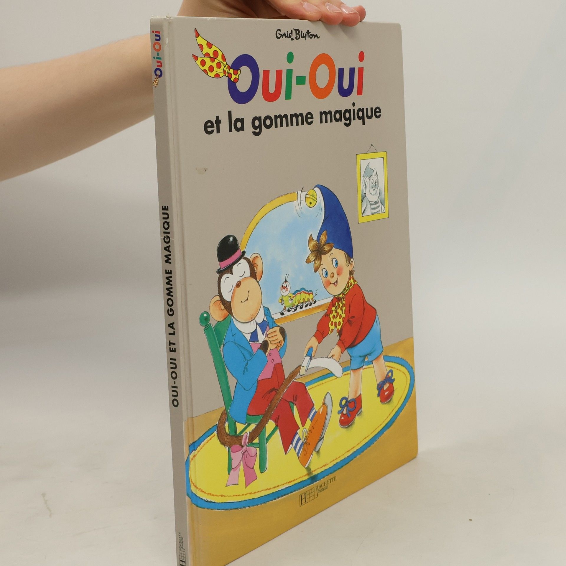 Jeanne Bazin Oui-Oui et la gomme magique