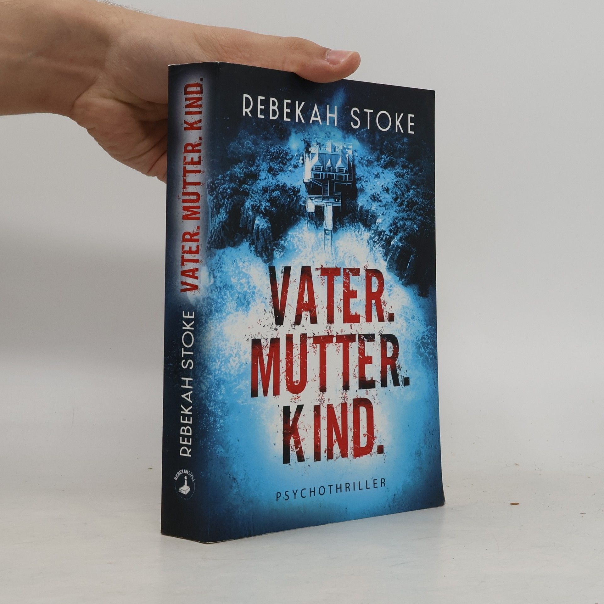 Rebekah Stoke Vater. Mutter. Kind.