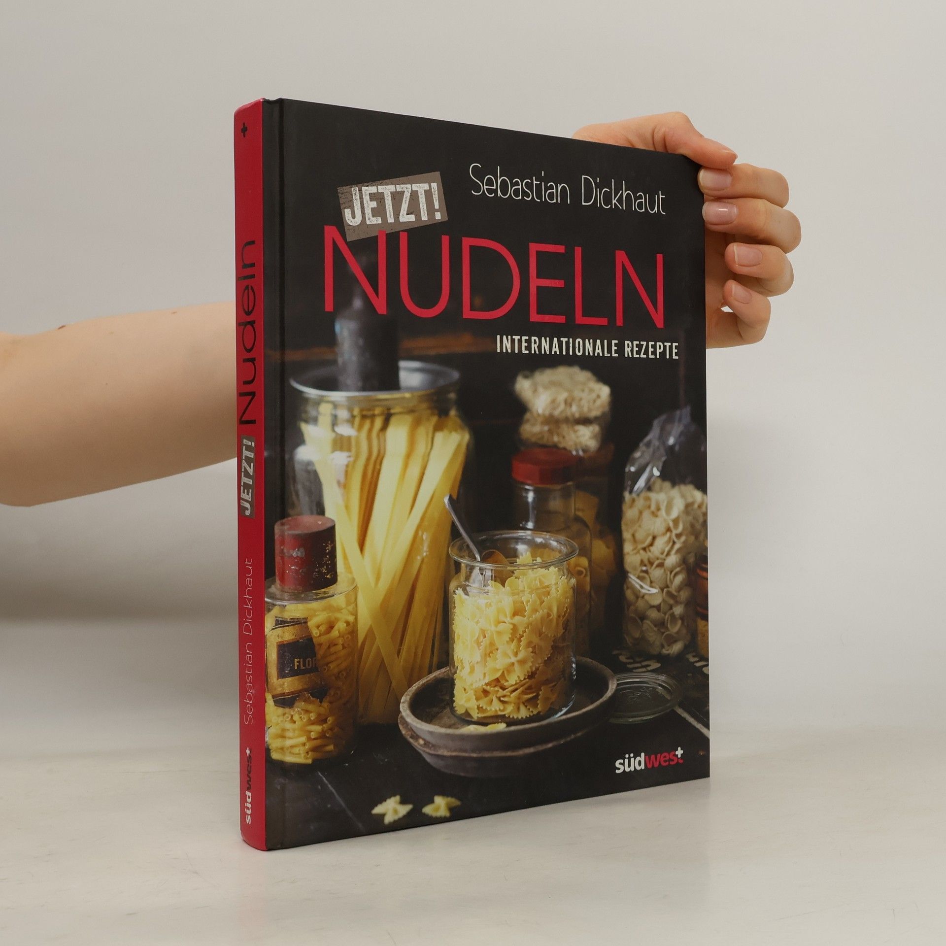Sebastian Dickhaut Jetzt! Nudeln