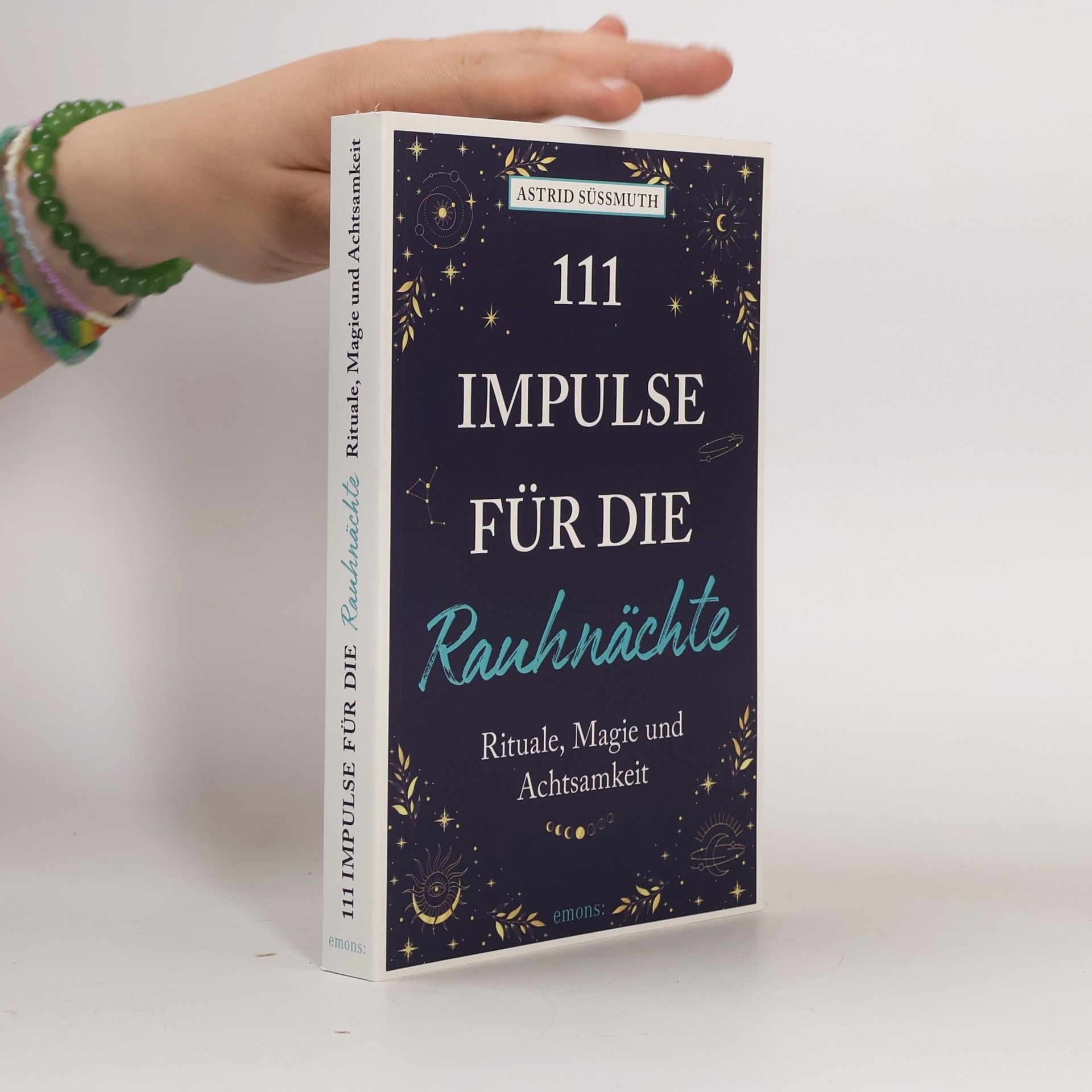 Astrid Süßmuth 111 Impulse für die Rauhnächte