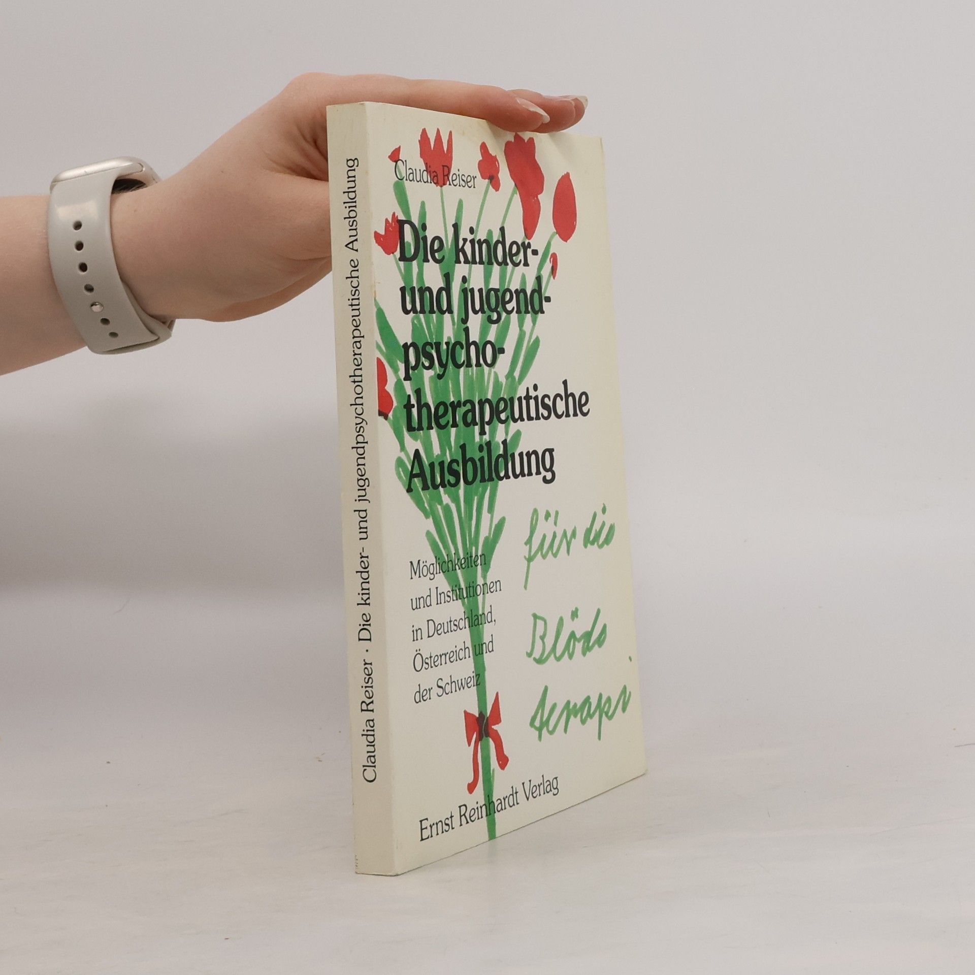 Claudia Reiser Die Kinder- und Jugendpsychotherapeutische Ausbildung
