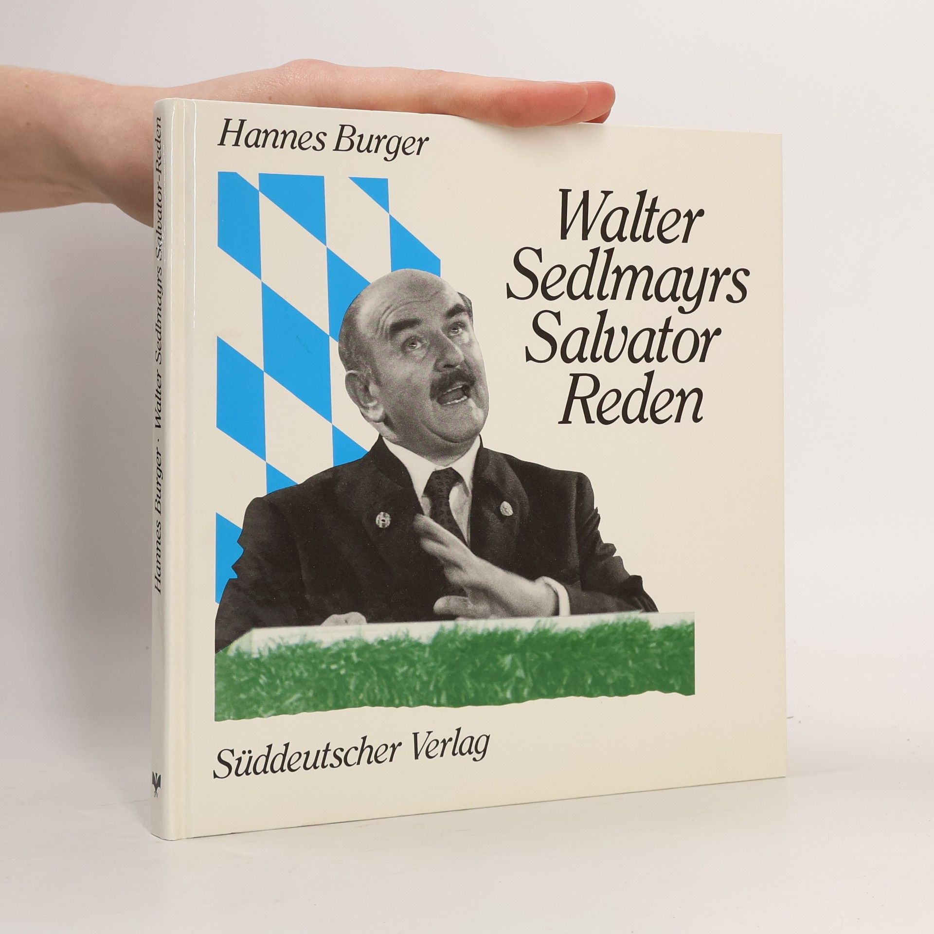 Hannes Burger Walter Sedlmayrs Salvator-Reden