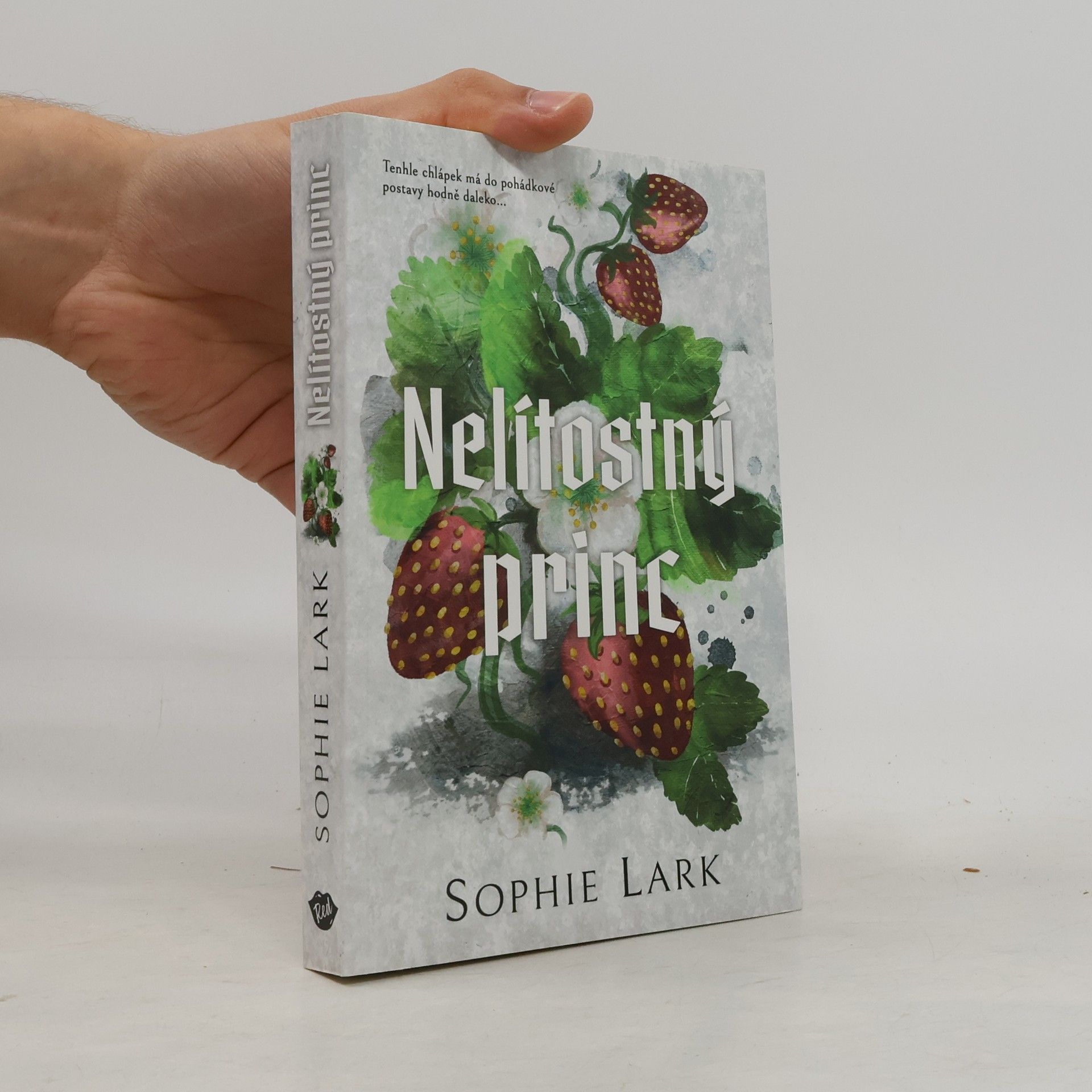 Sophie Lark Nelítostný princ