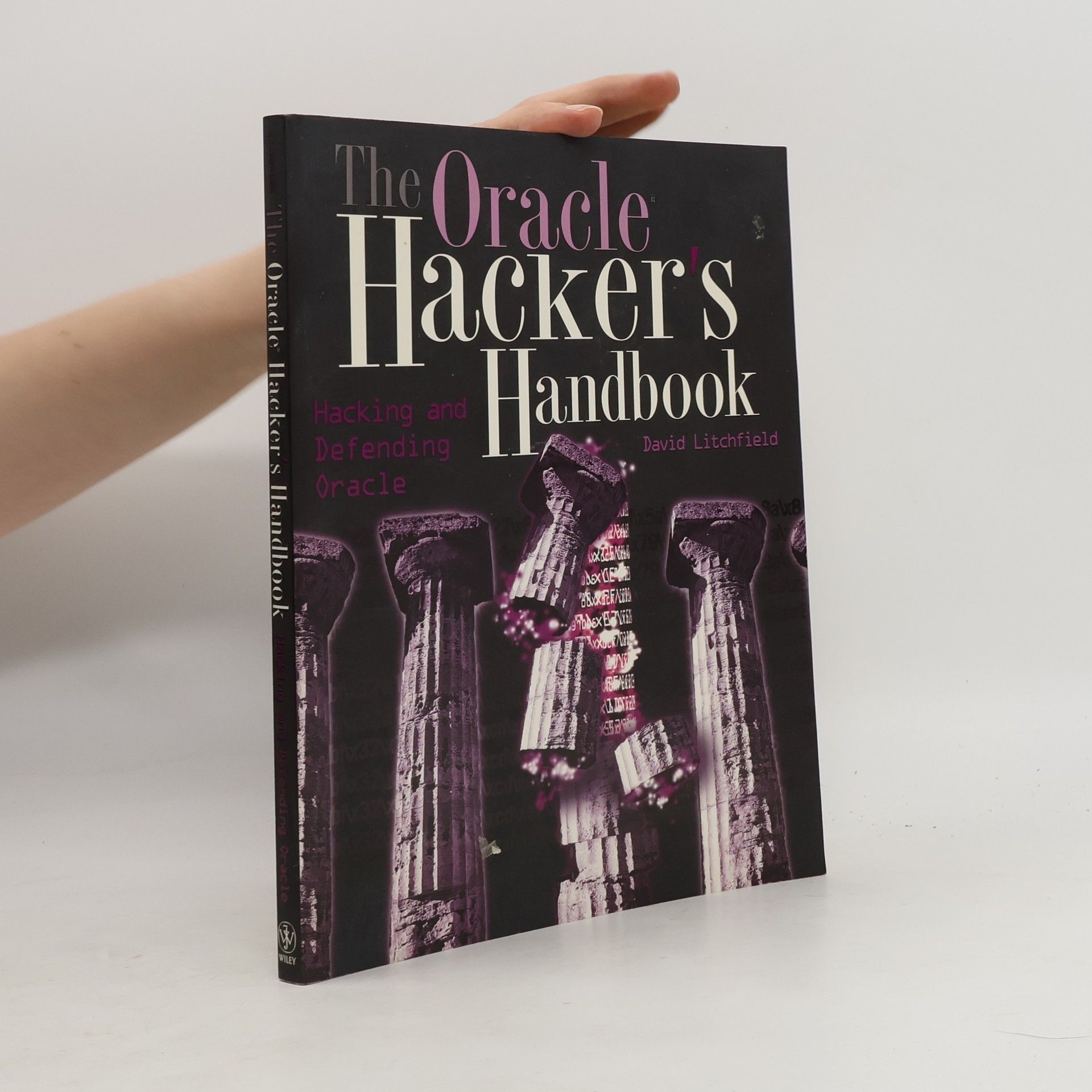 David Litchfield The Oracle Hacker's Handbook