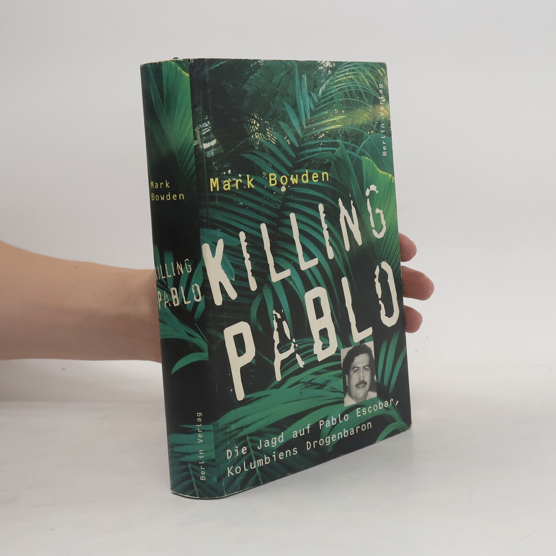 Mark Bowden Killing Pablo