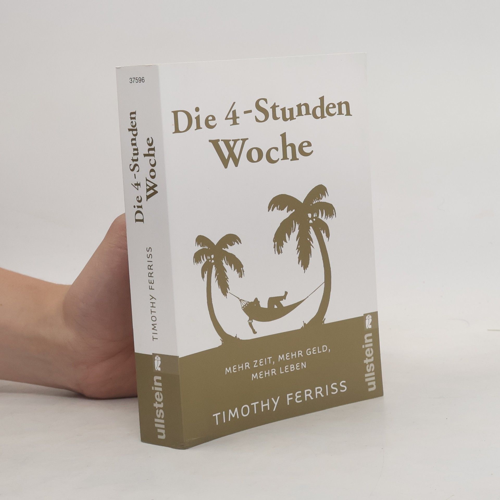 Timothy Ferriss Die 4-Stunden-Woche