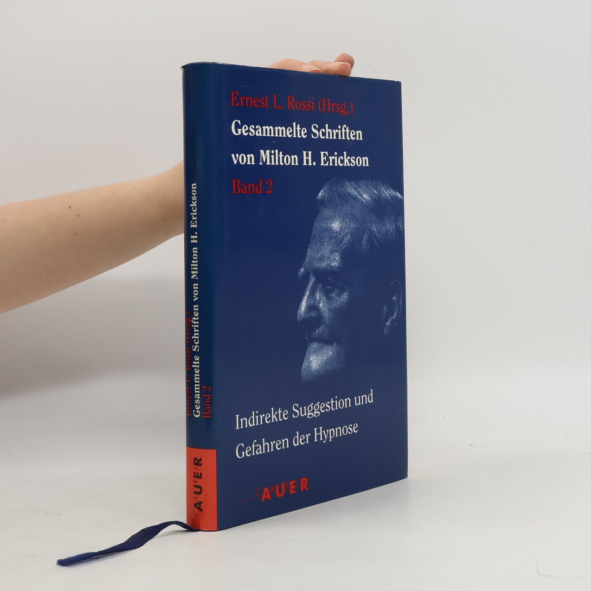Milton H. Erickson Gesammelte Schriften