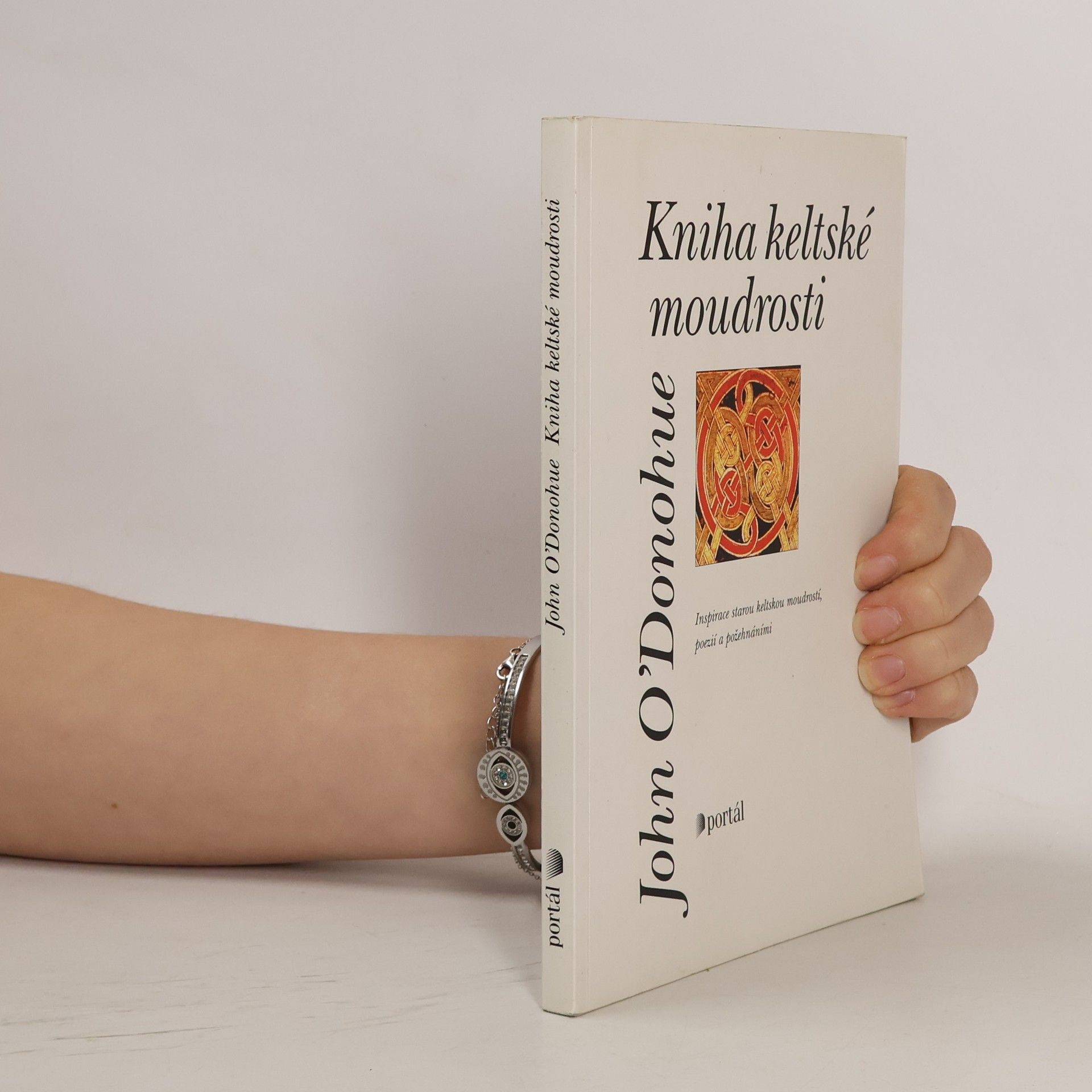 John O. Donohue Kniha keltské moudrosti. Inspirace starou keltskou moudrostí, poezií a požehnáními