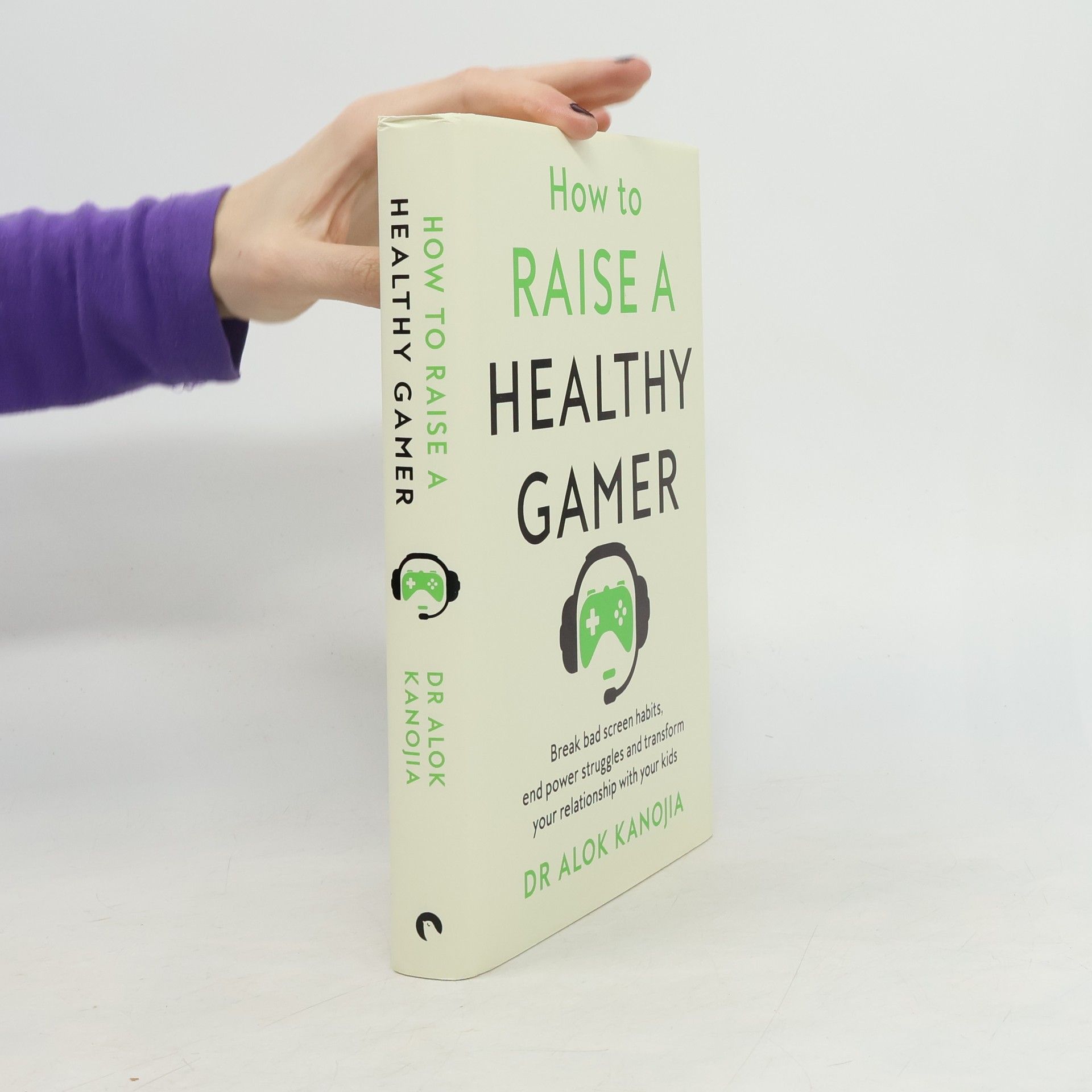 Dr Alok Kanojia How to Raise a Healthy Gamer