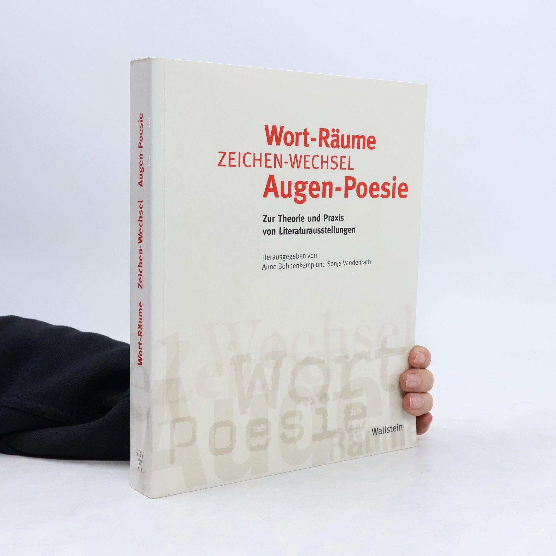 Sonja Vandenrath Wort-Räume, Zeichen-Wechsel, Augen-Poesie
