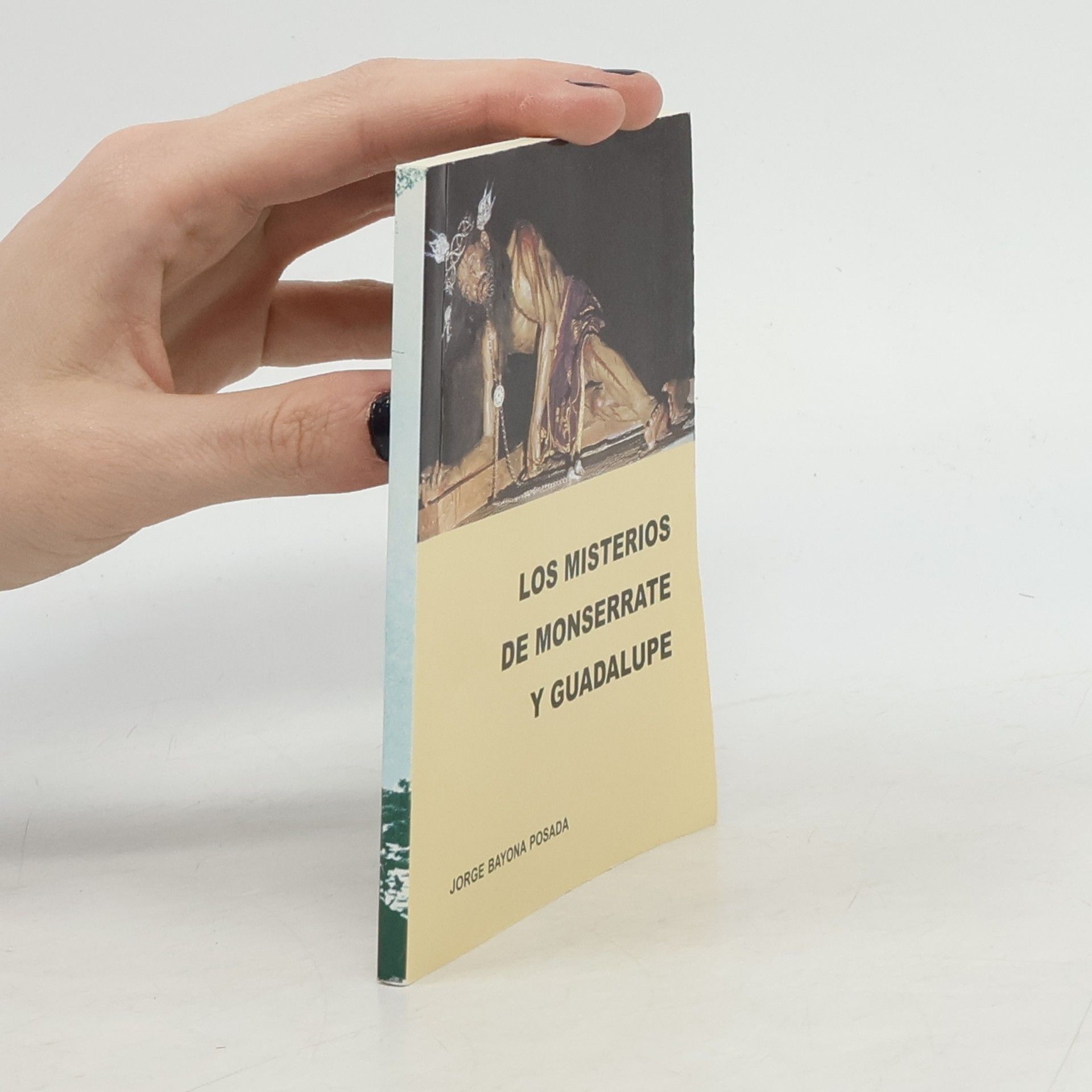 Jorge Bayona Posada Los Misterios de Monserrate y Guadalupe