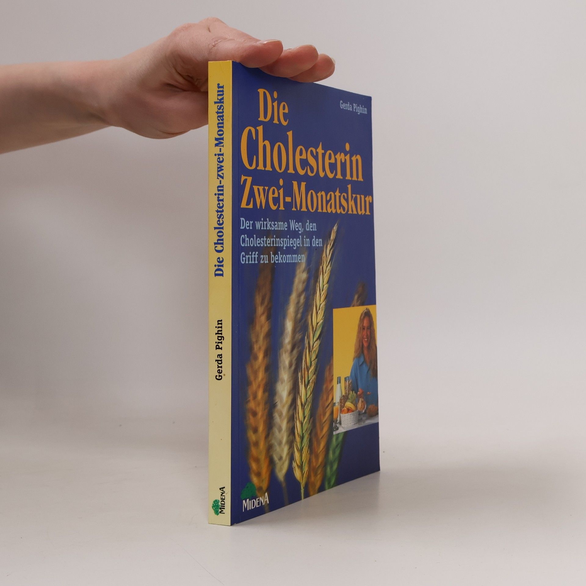 Gerda Pighin Die Cholesterin Zwei-Monatskur.