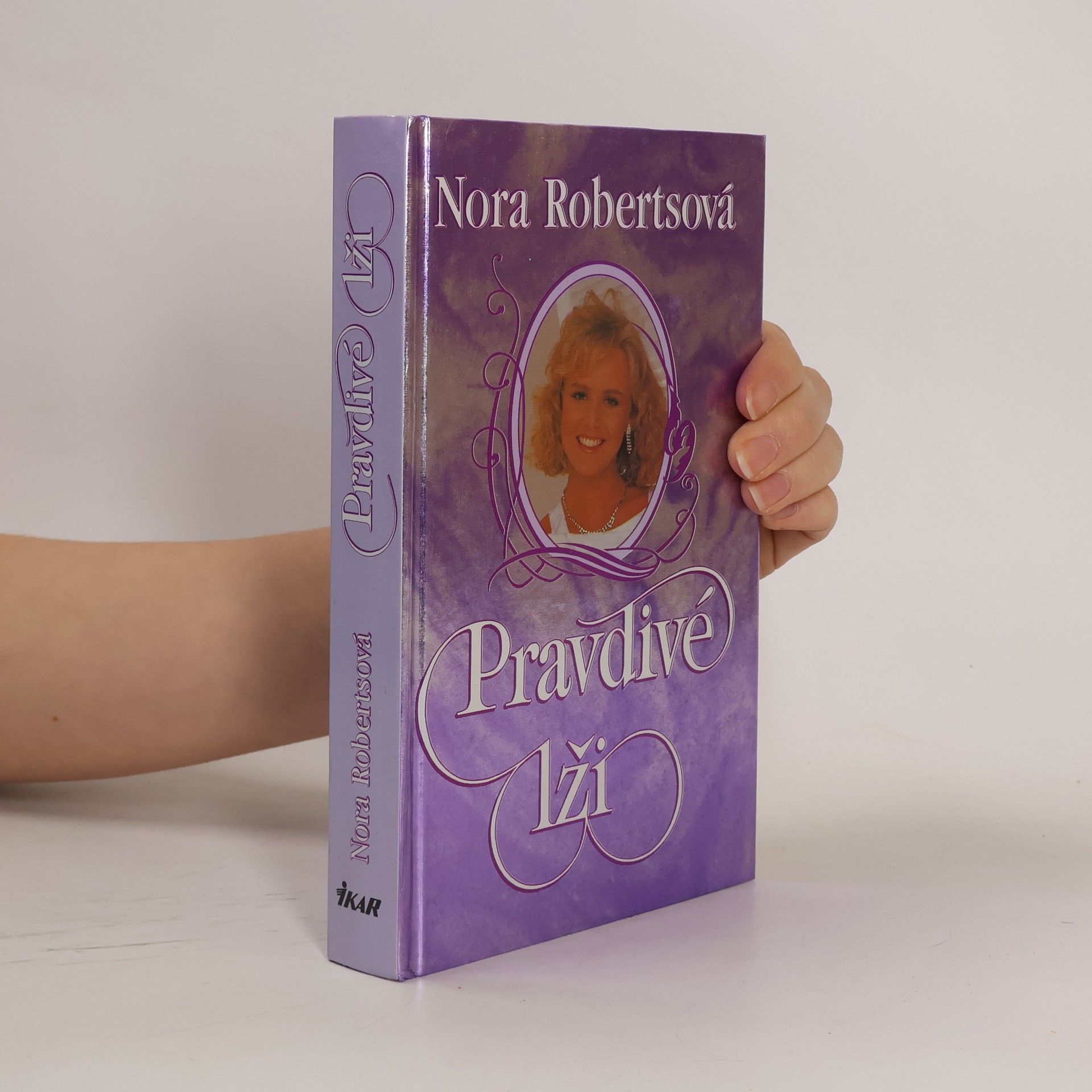 Nora Roberts Pravdivé lži