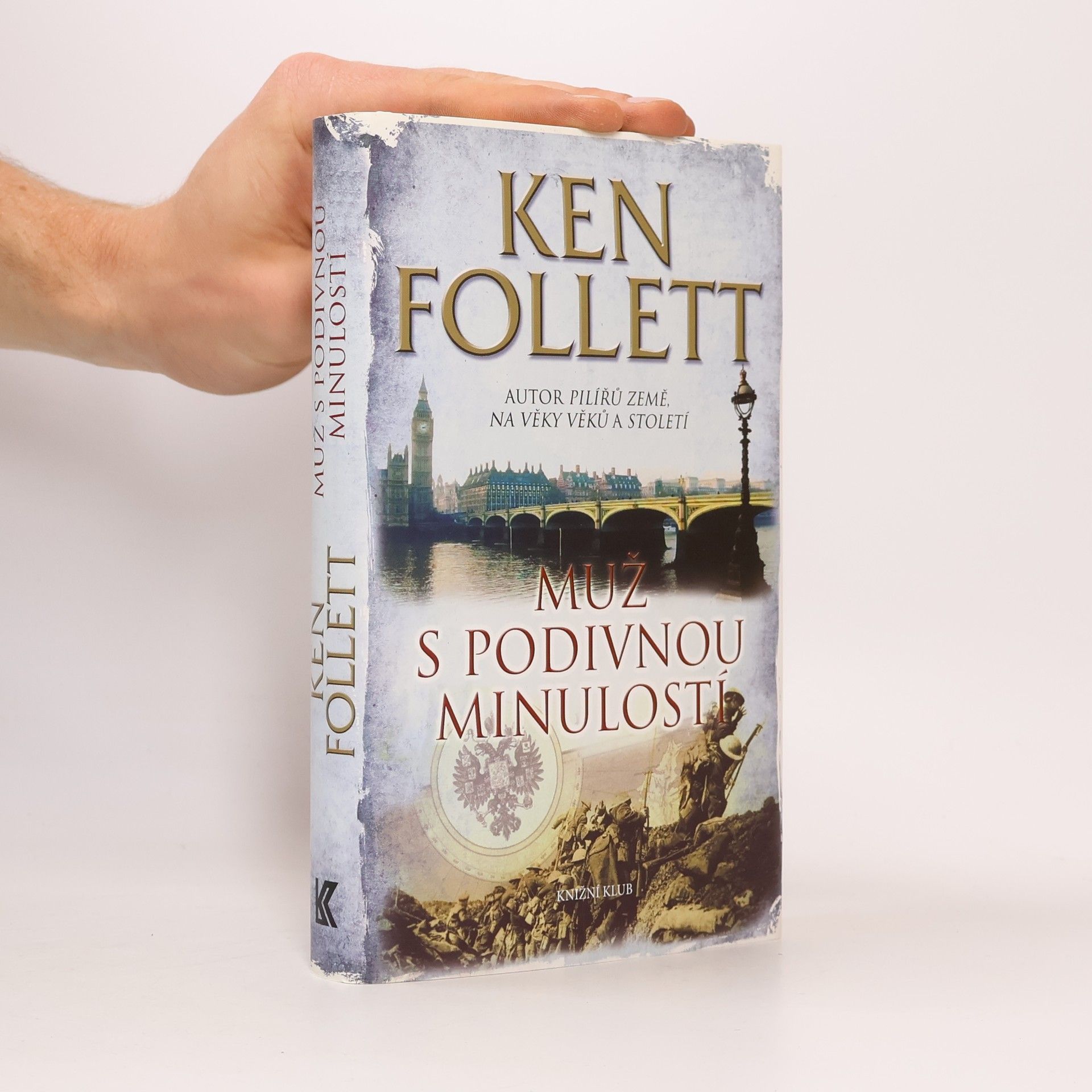 Ken Follett Muž s podivnou minulostí