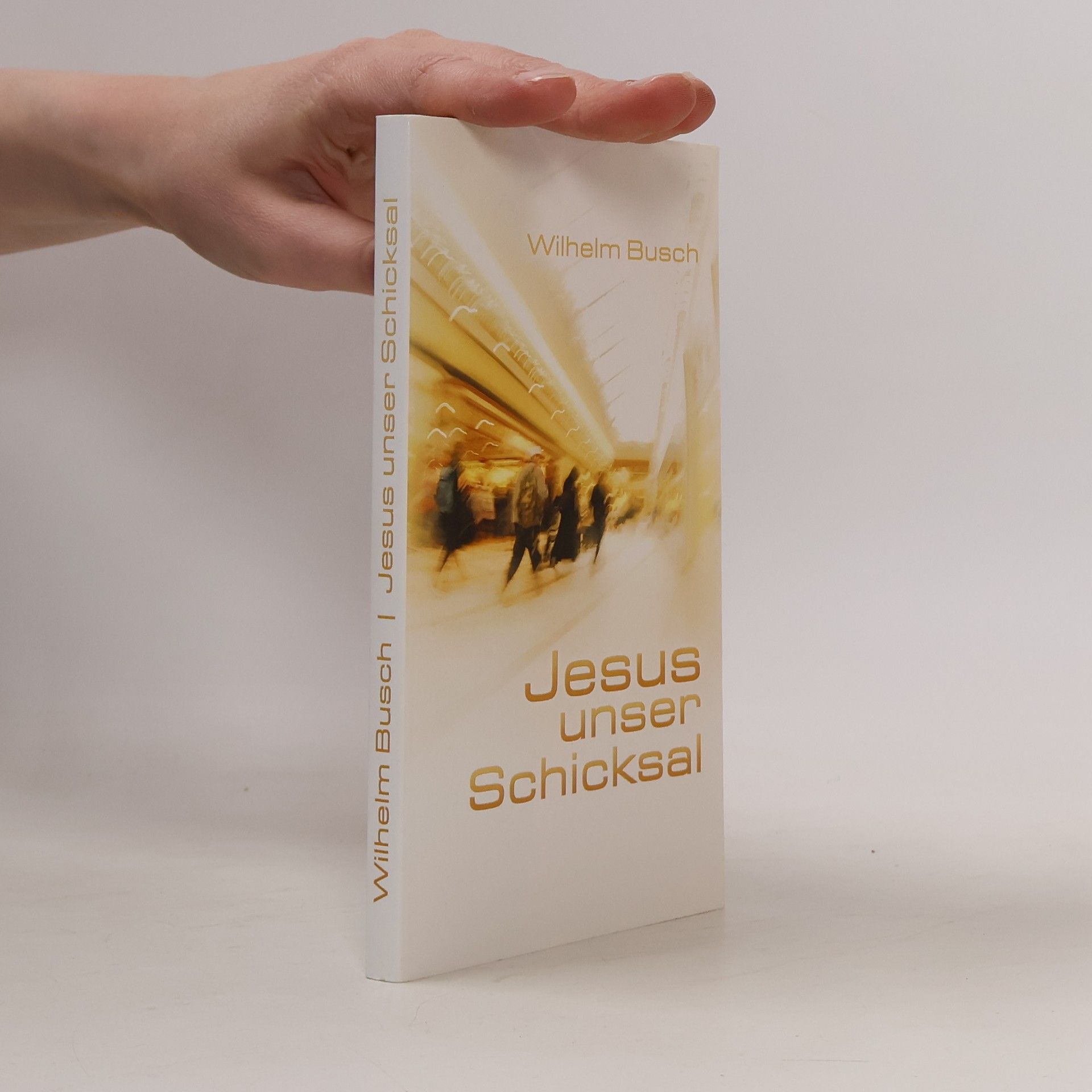 Wilhelm Busch Jesus unser Schicksal