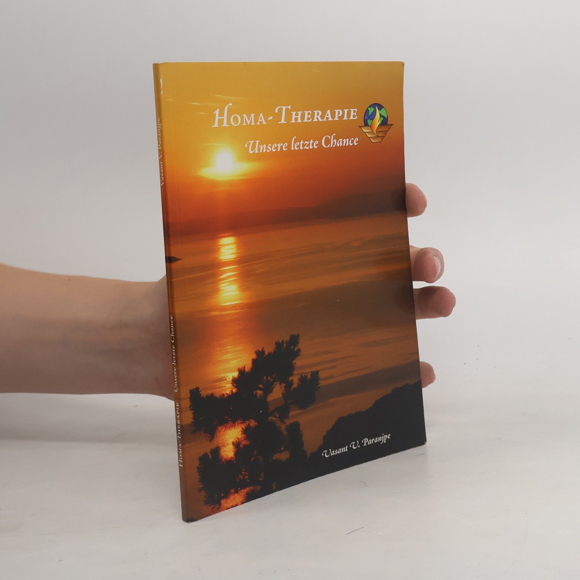 Vasant V. Paranjpe Homa-Therapie - unsere letzte Chance
