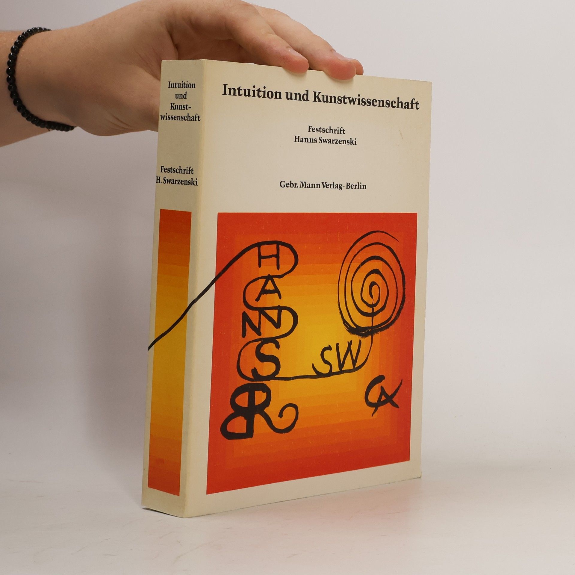 Hanns Swarzenski Intuition und Kunstwissenschaft