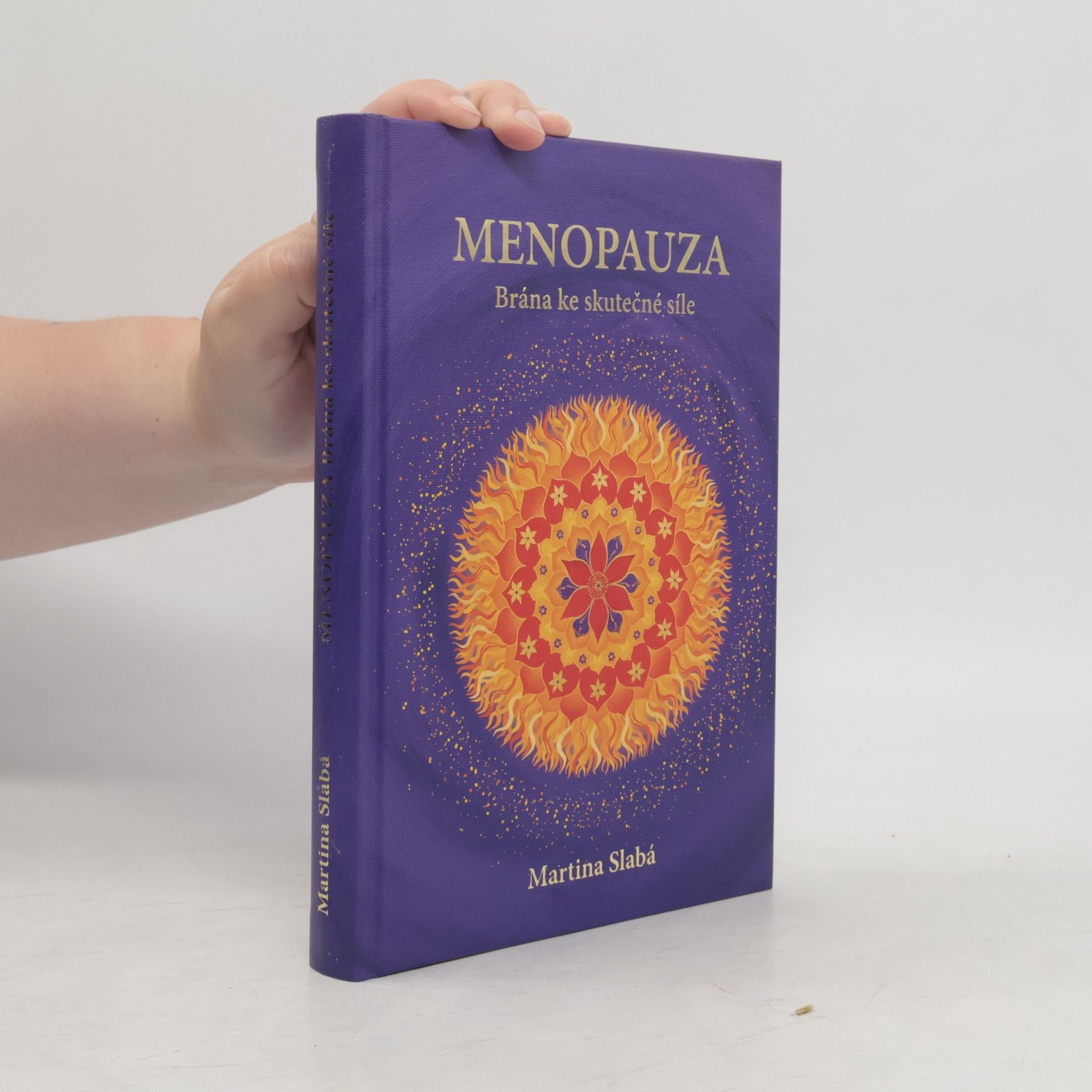 Menopauza : brána ke skutečné síle