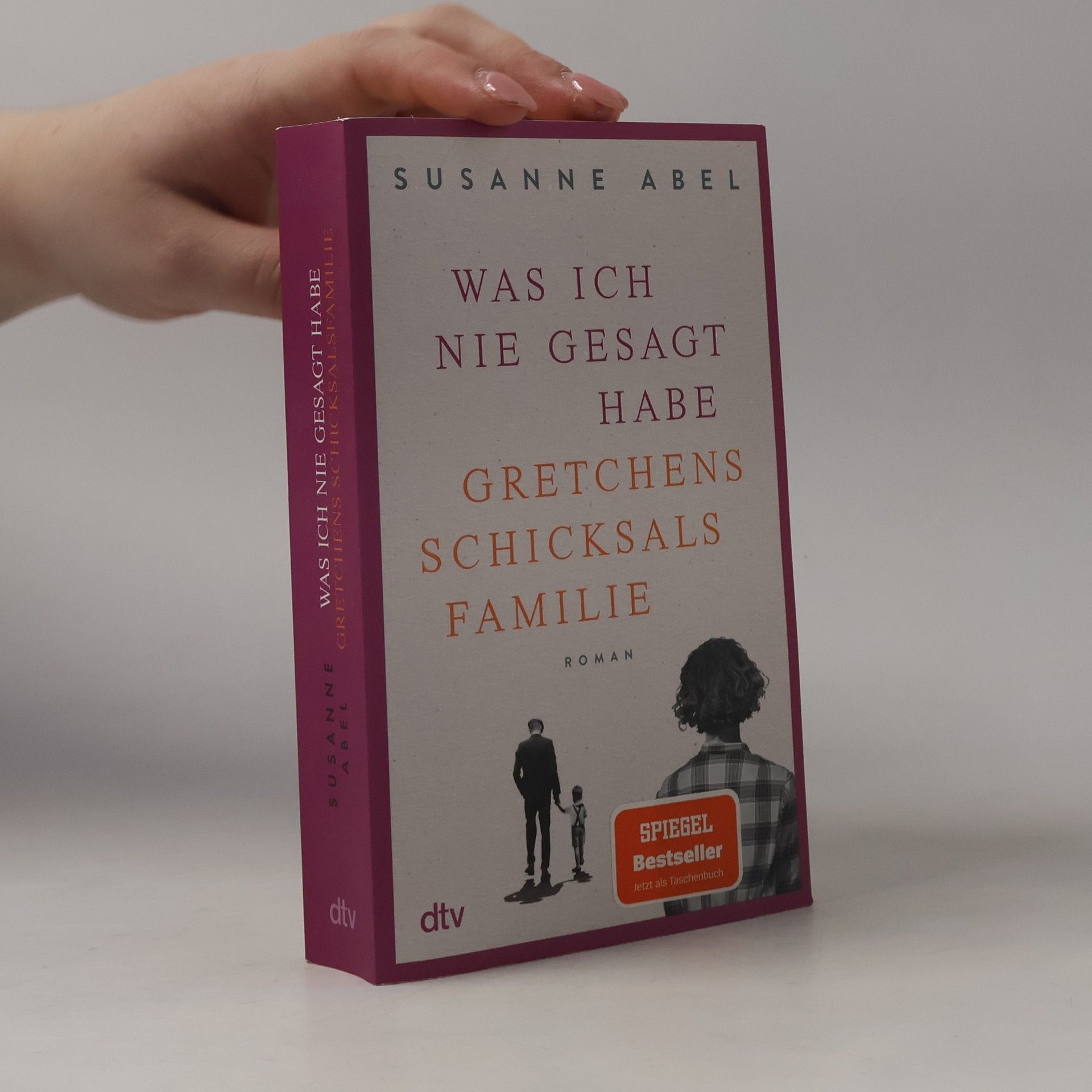 Susanne Abel Was ich nie gesagt habe