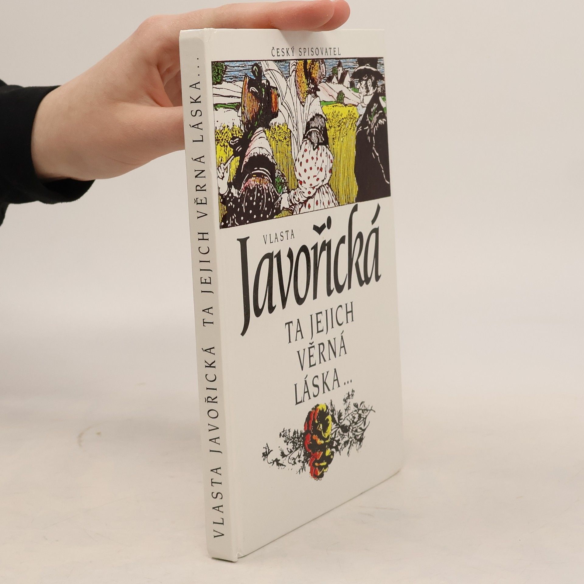 Vlasta Javořická Ta jejich věrná láska