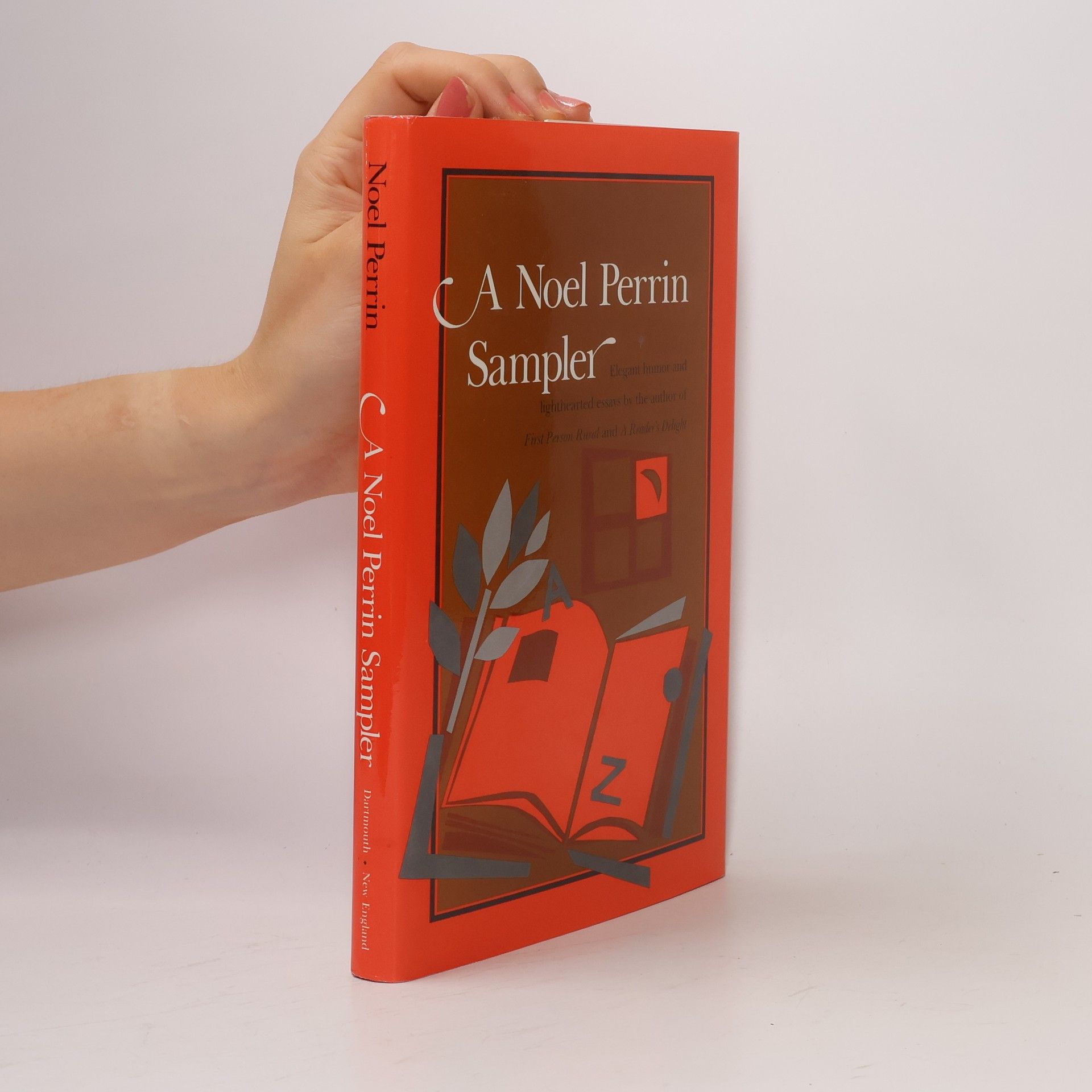 Noel Perrin A Noel Perrin Sampler