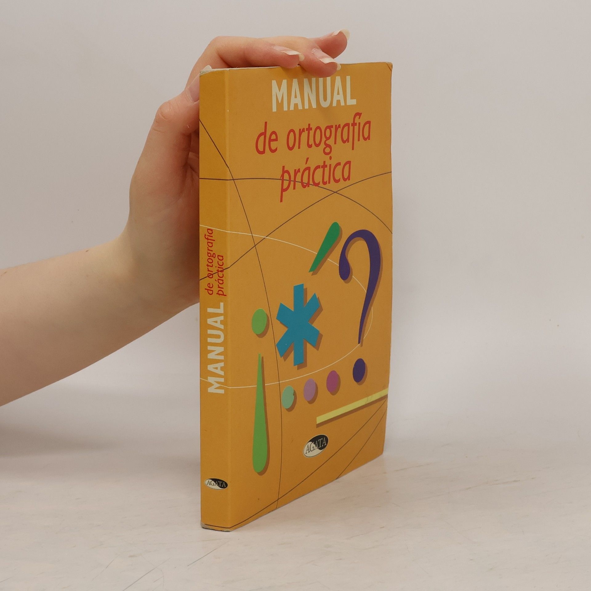 Juan Cruz Martínez Manual de ortografía práctica / Manual of Practical Orthography