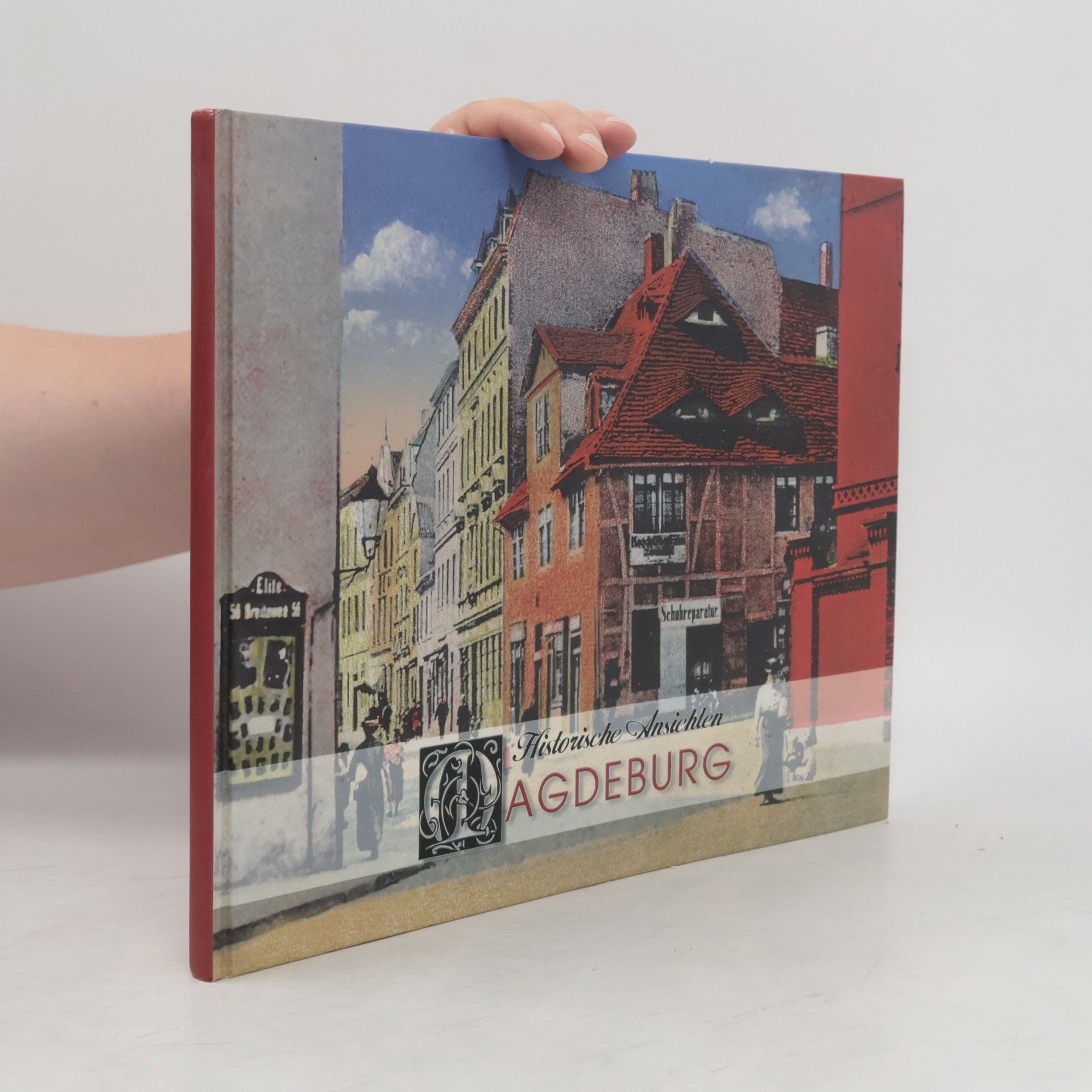 Autorenkollektiv Historische Ansichten Magdeburg