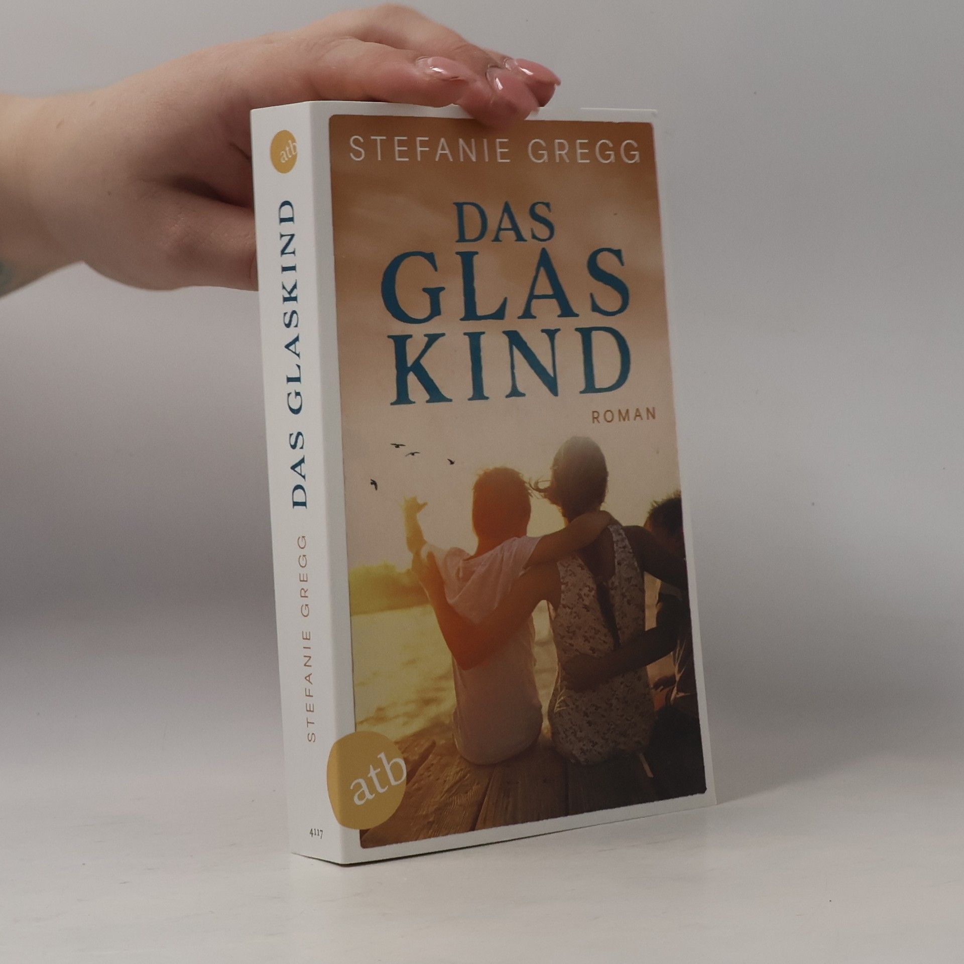 Stefanie Gregg Das Glaskind. Roman