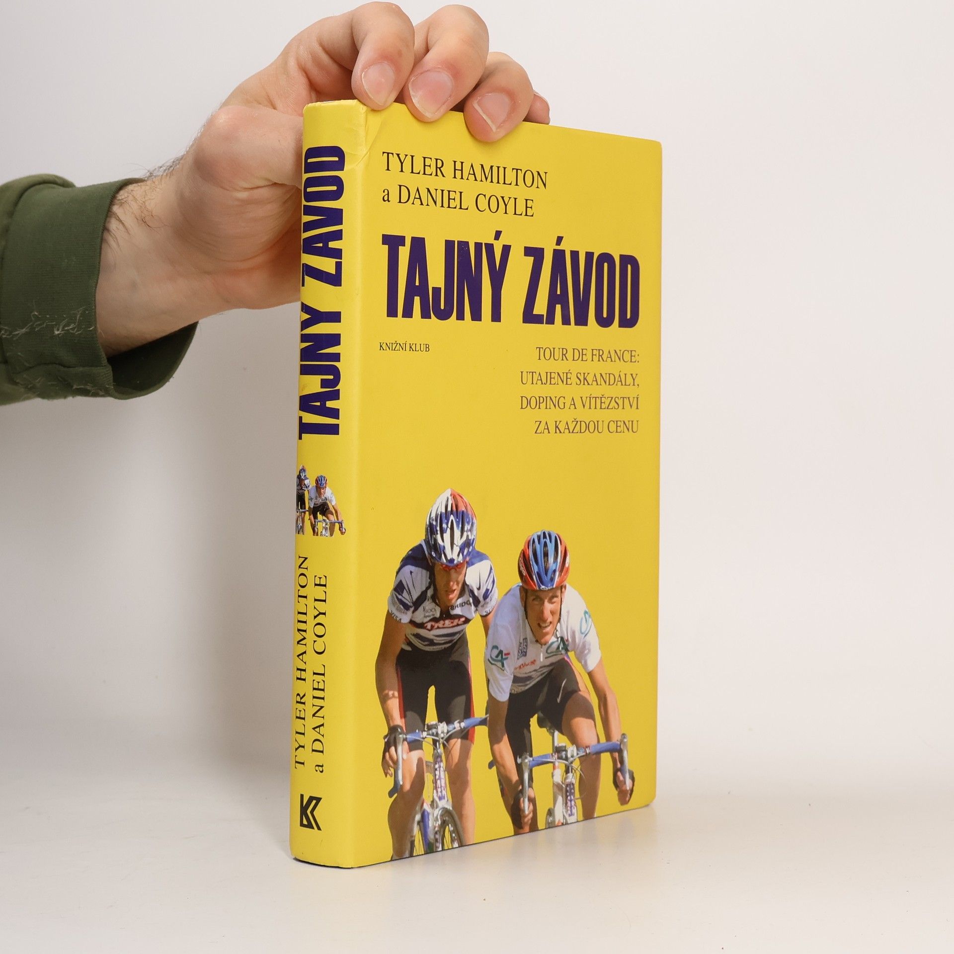 Tajný závod: Tour de France: utajené skandály, doping a vítězství za každou cenu