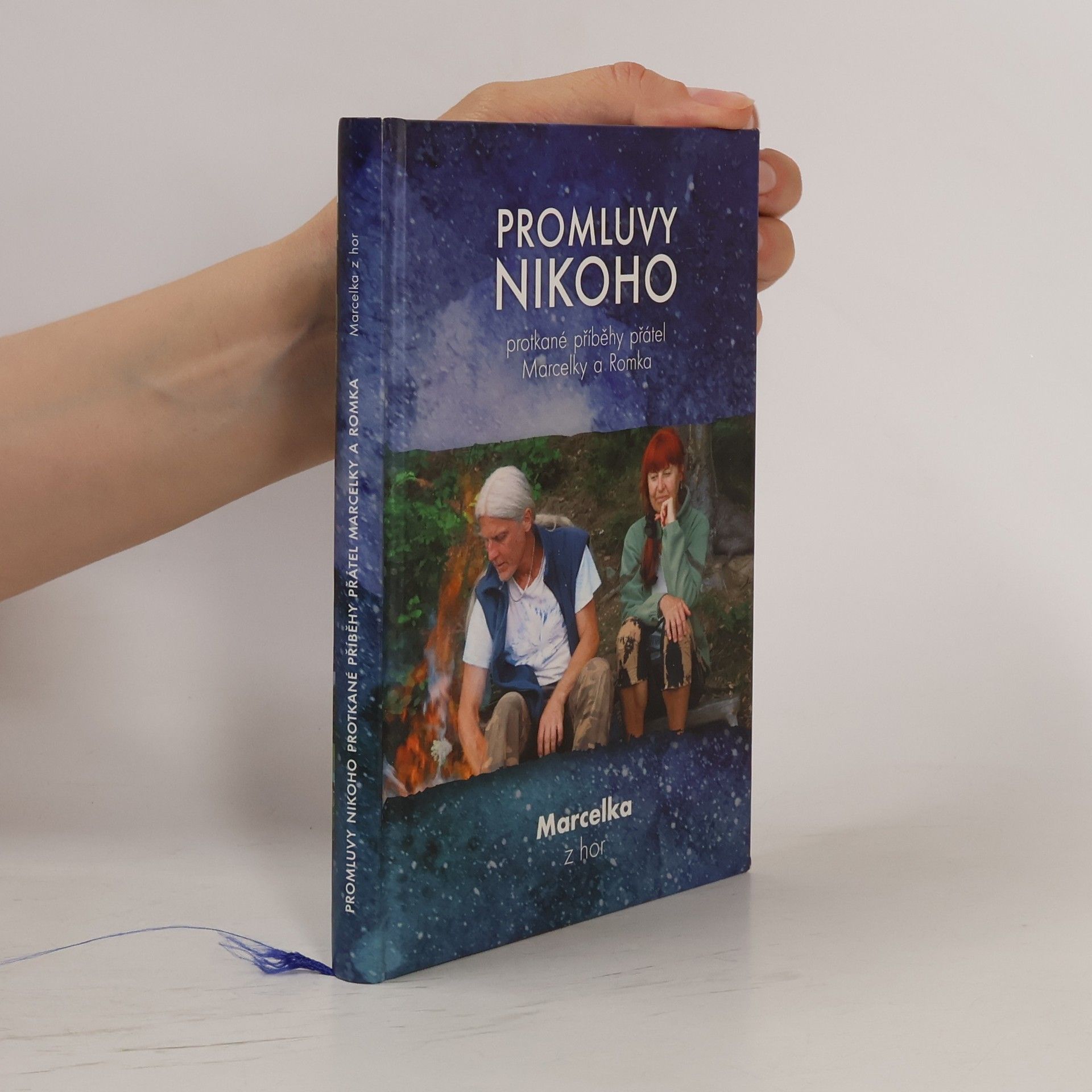 Marcelka z hor Promluvy nikoho. Protkané příběhy Marcelky a Romka