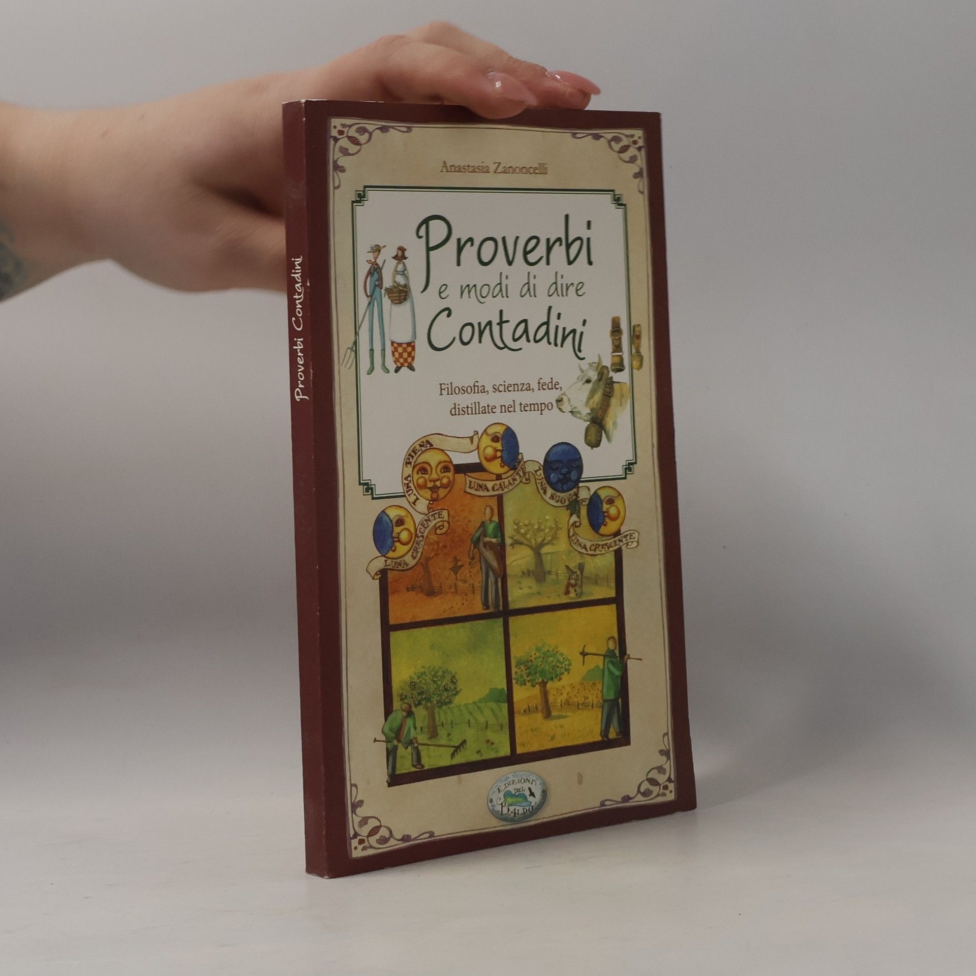 Anastasia Zanoncelli Proverbi e modi di dire contadini