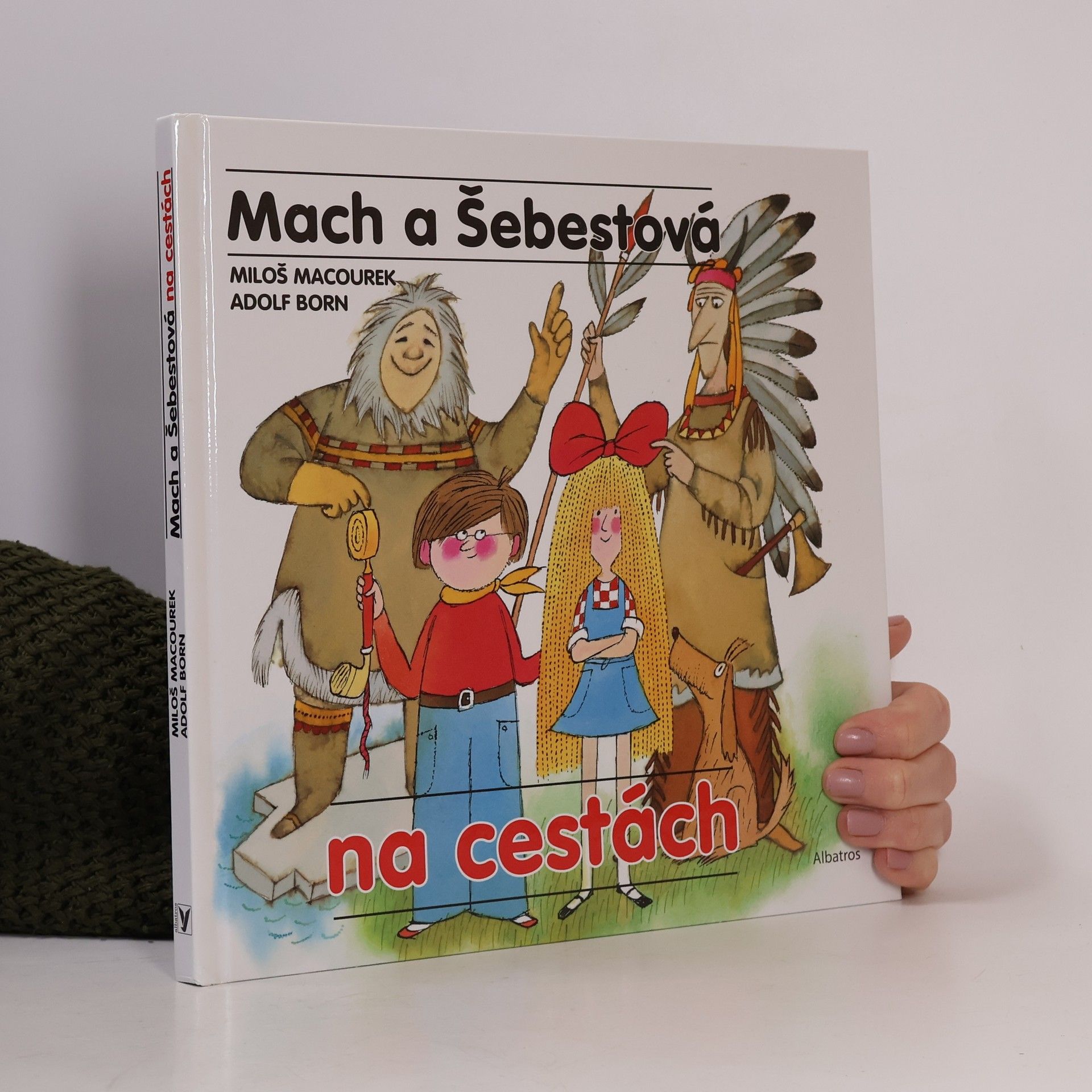 Rudolf Čechura Mach a Šebestová na cestách