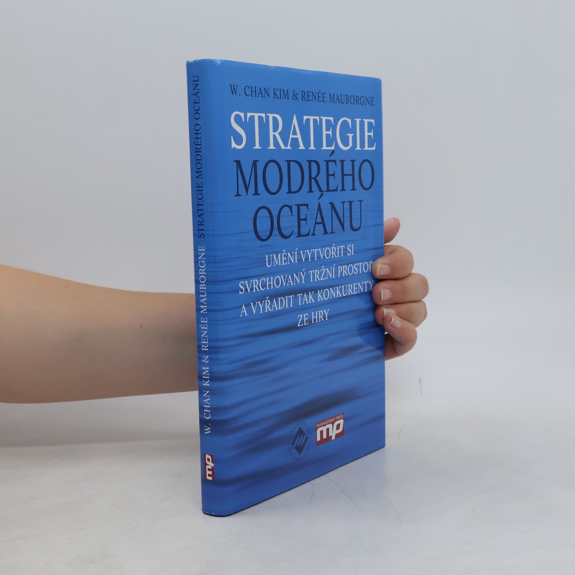 W. Chan Kim Strategie modrého oceánu