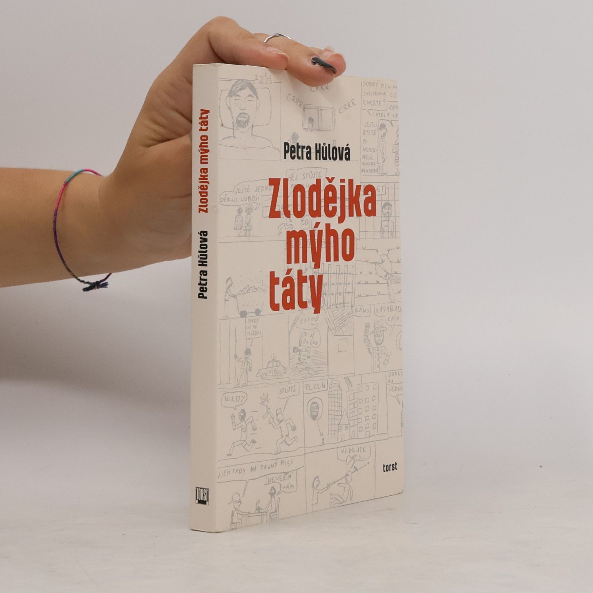 Petra Hůlová Zlodějka mýho táty