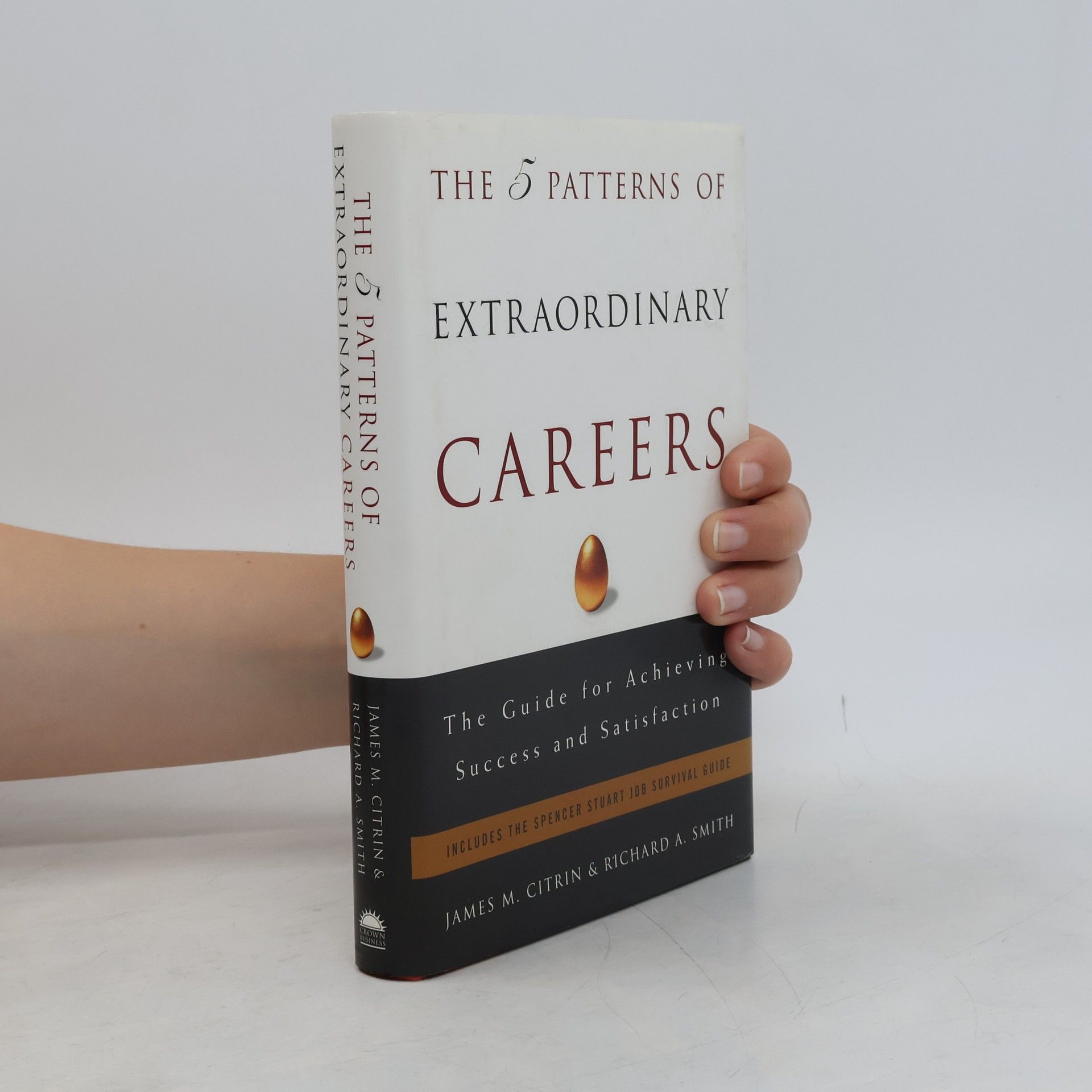 James M. Citrin The 5 Patterns of Extraordinary Careers