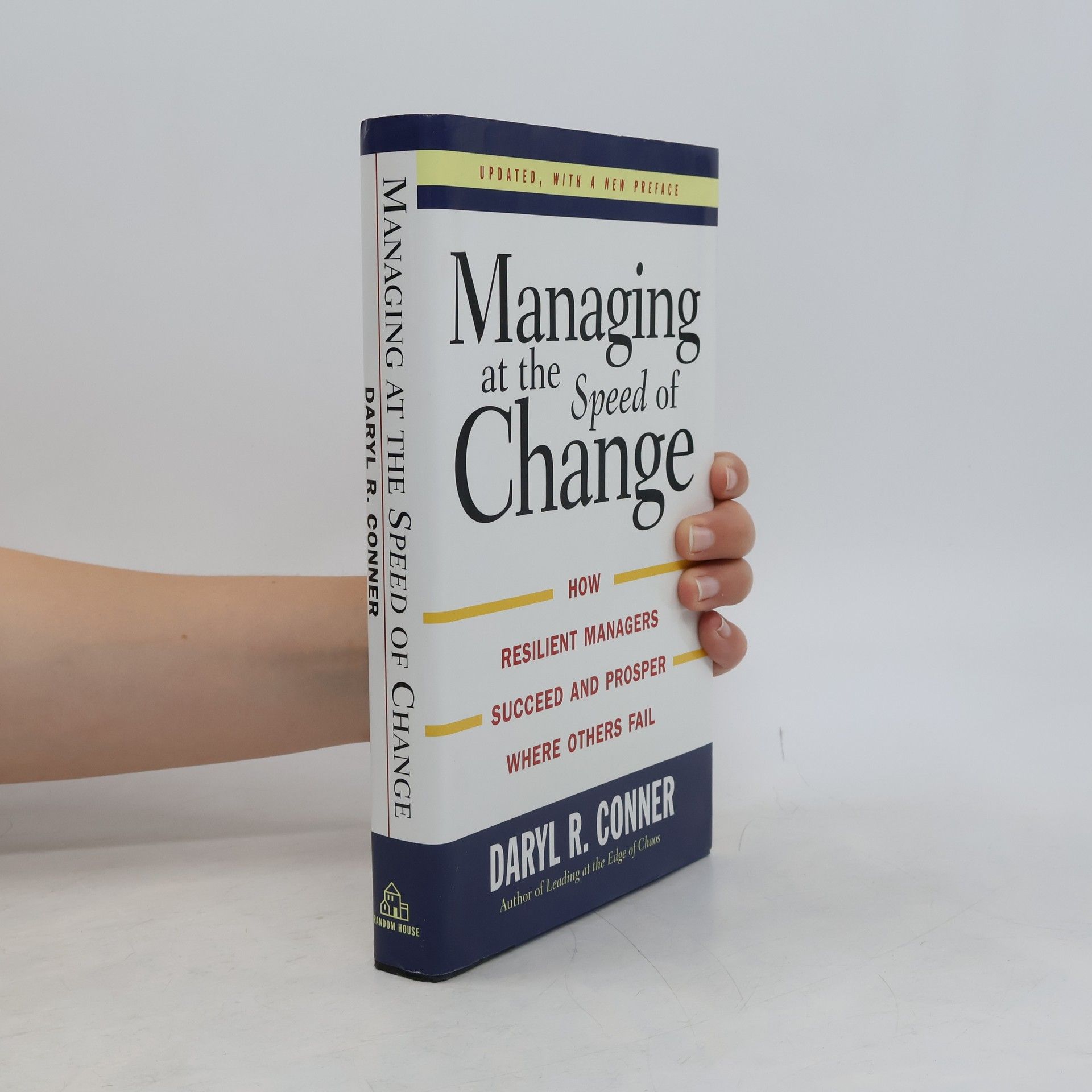 Daryl R. Conner Managing at the Speed of Change
