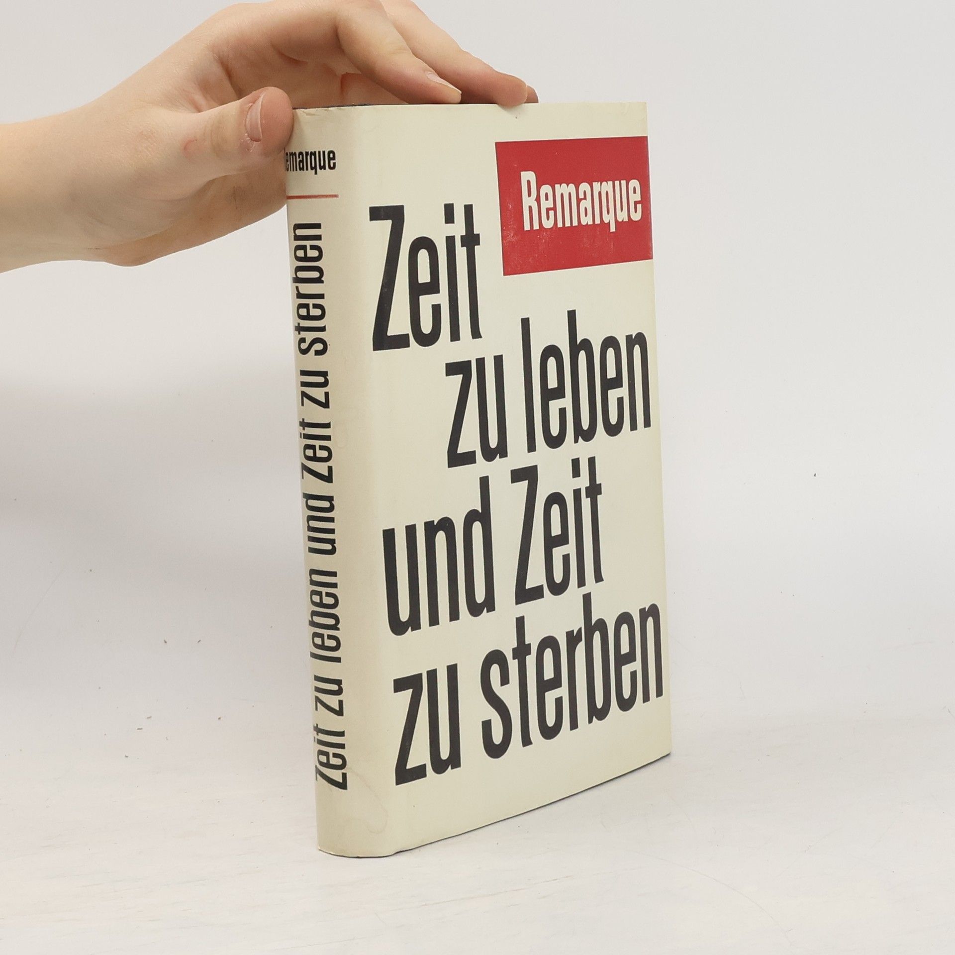 Erich Maria Remarque Zeit zu leben und Zeit zu sterben