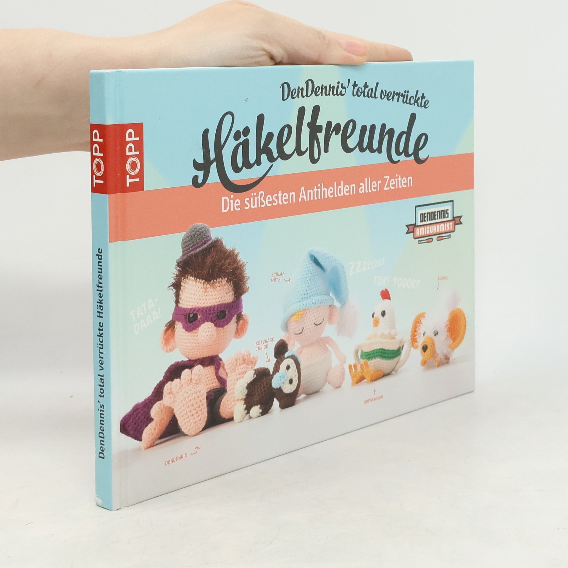 DenDennis DenDennis' total verrückte Häkelfreunde