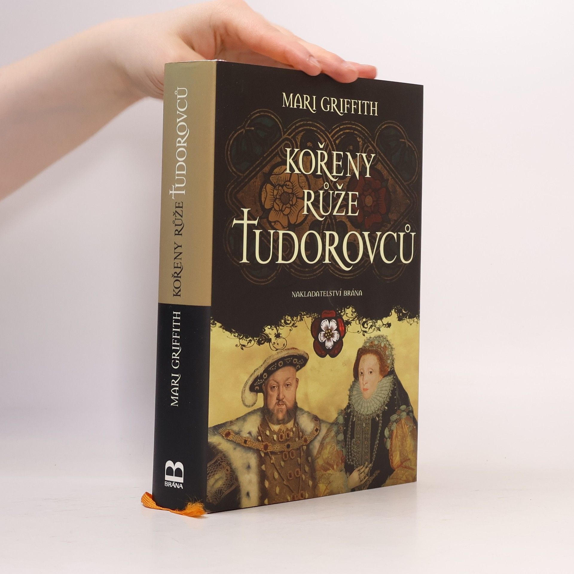 Mari Griffith Kořeny růže Tudorovců