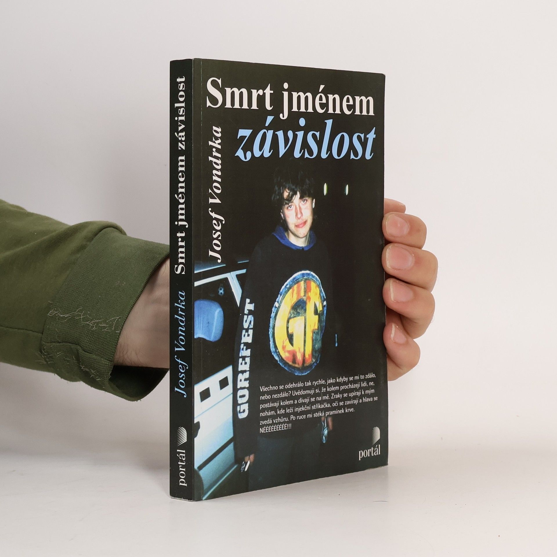 Josef Vondrka Smrt jménem závislost