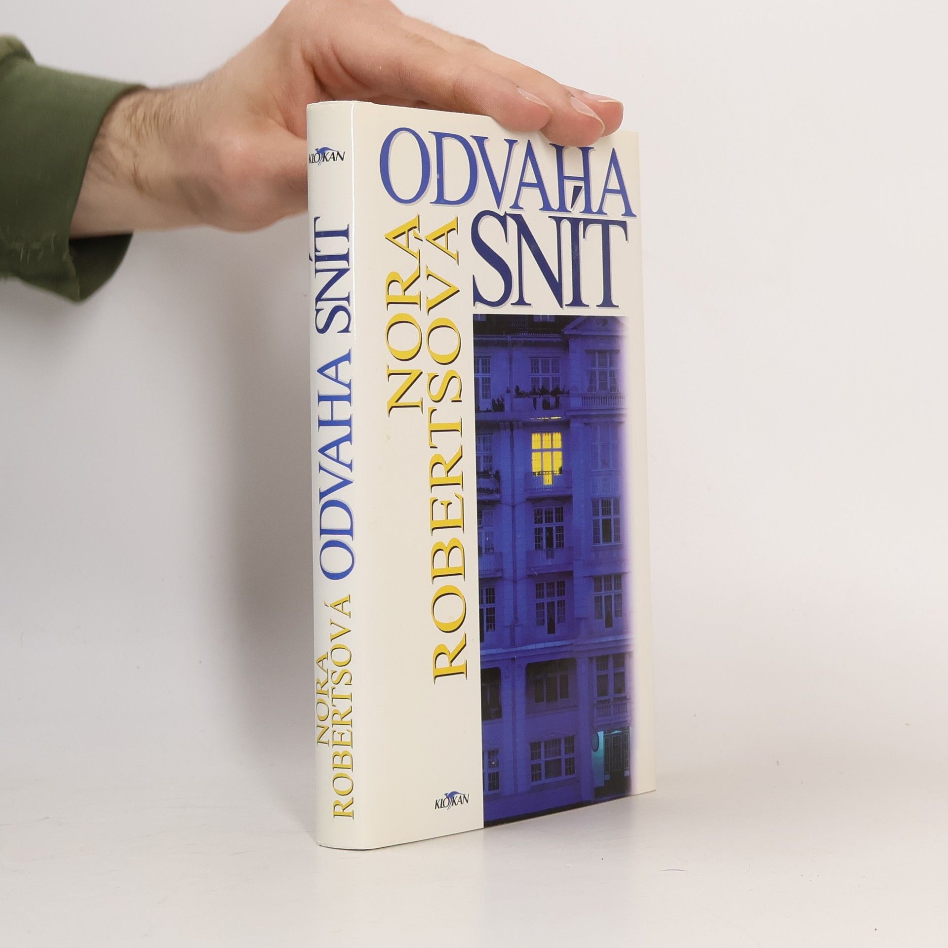 Nora Roberts Odvaha snít