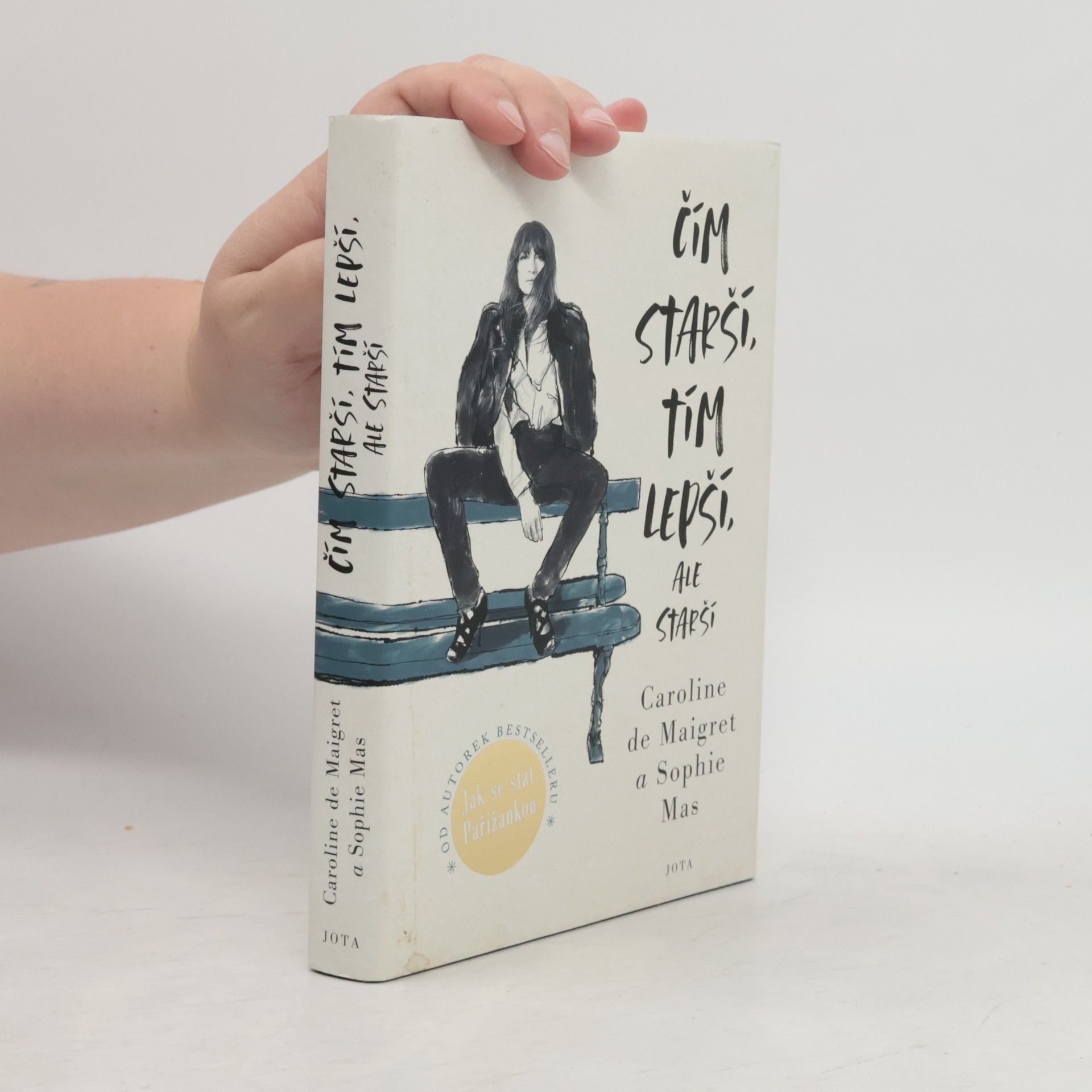 Caroline /de Maigret Čím starší, tím lepší, ale starší