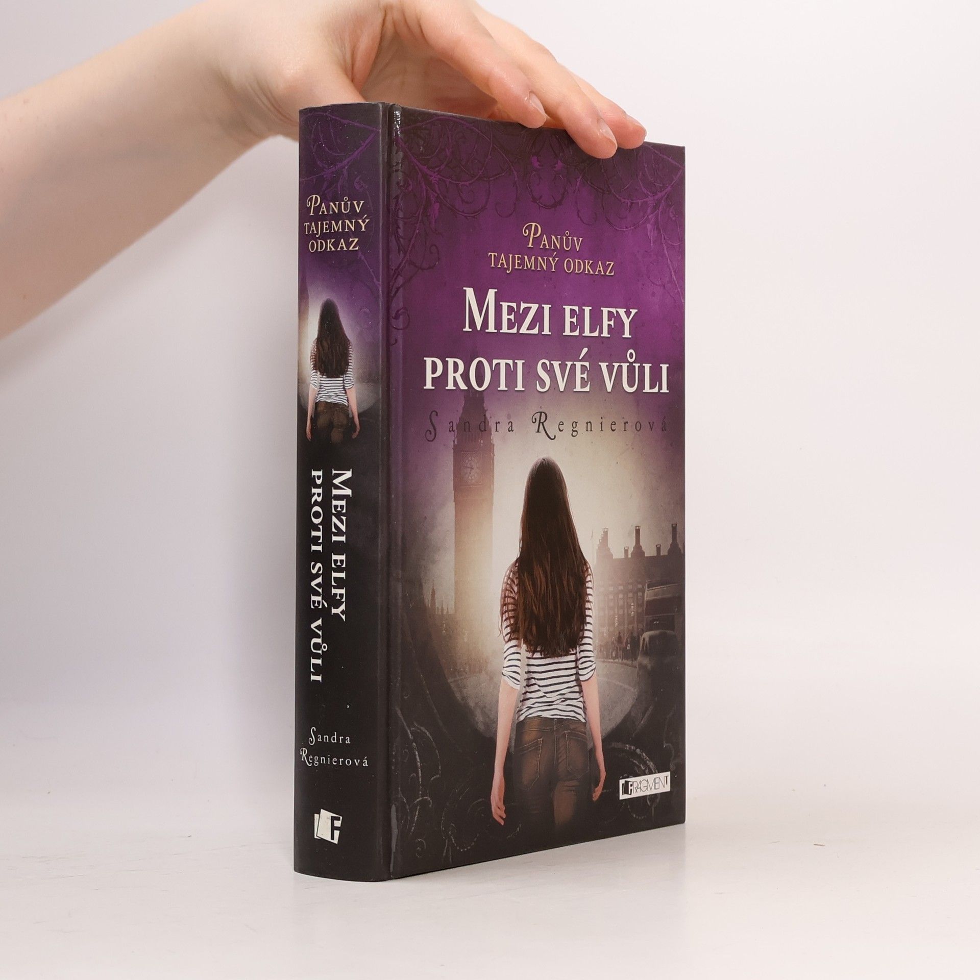 Sandra Regnier Mezi elfy proti své vůli. Panův tajemný odkaz. Díl 1.