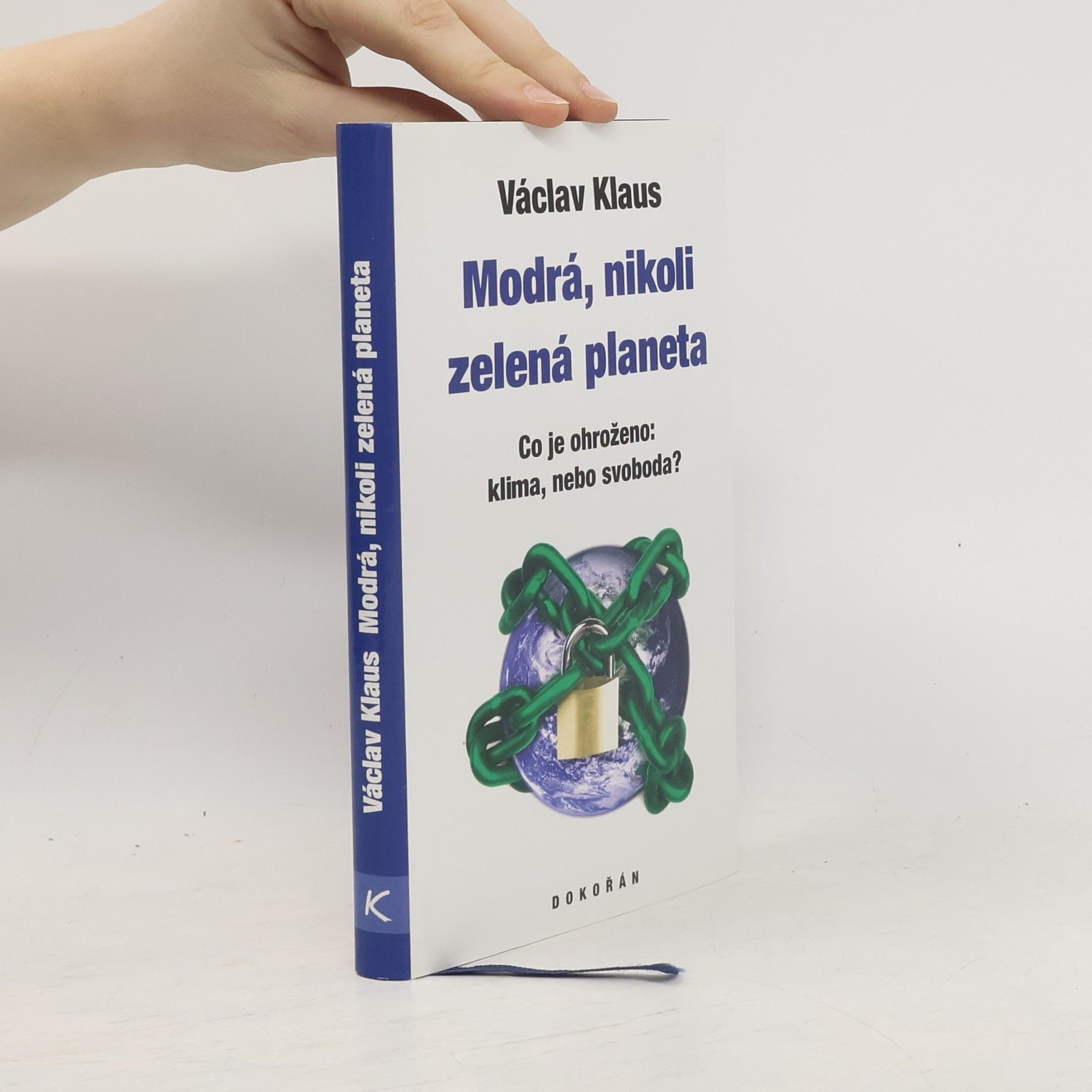 Václav Klaus Modrá, nikoli zelená planeta