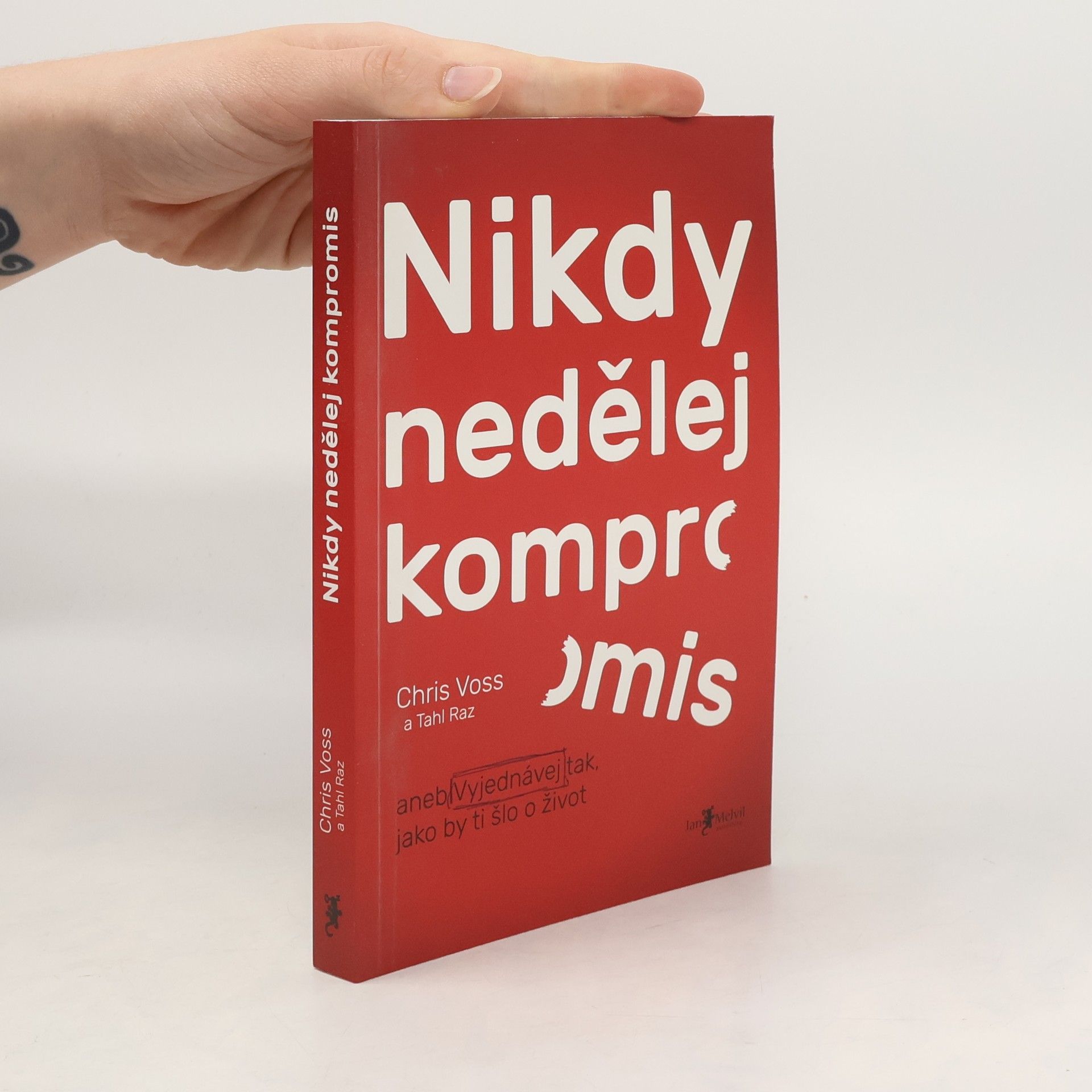 Chris Voss Nikdy nedělej kompromis