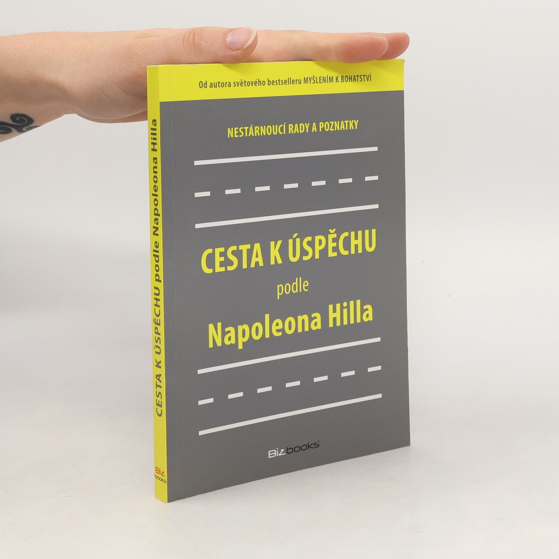Napoleon Hill Cesta k úspěchu podle Napoleona Hilla